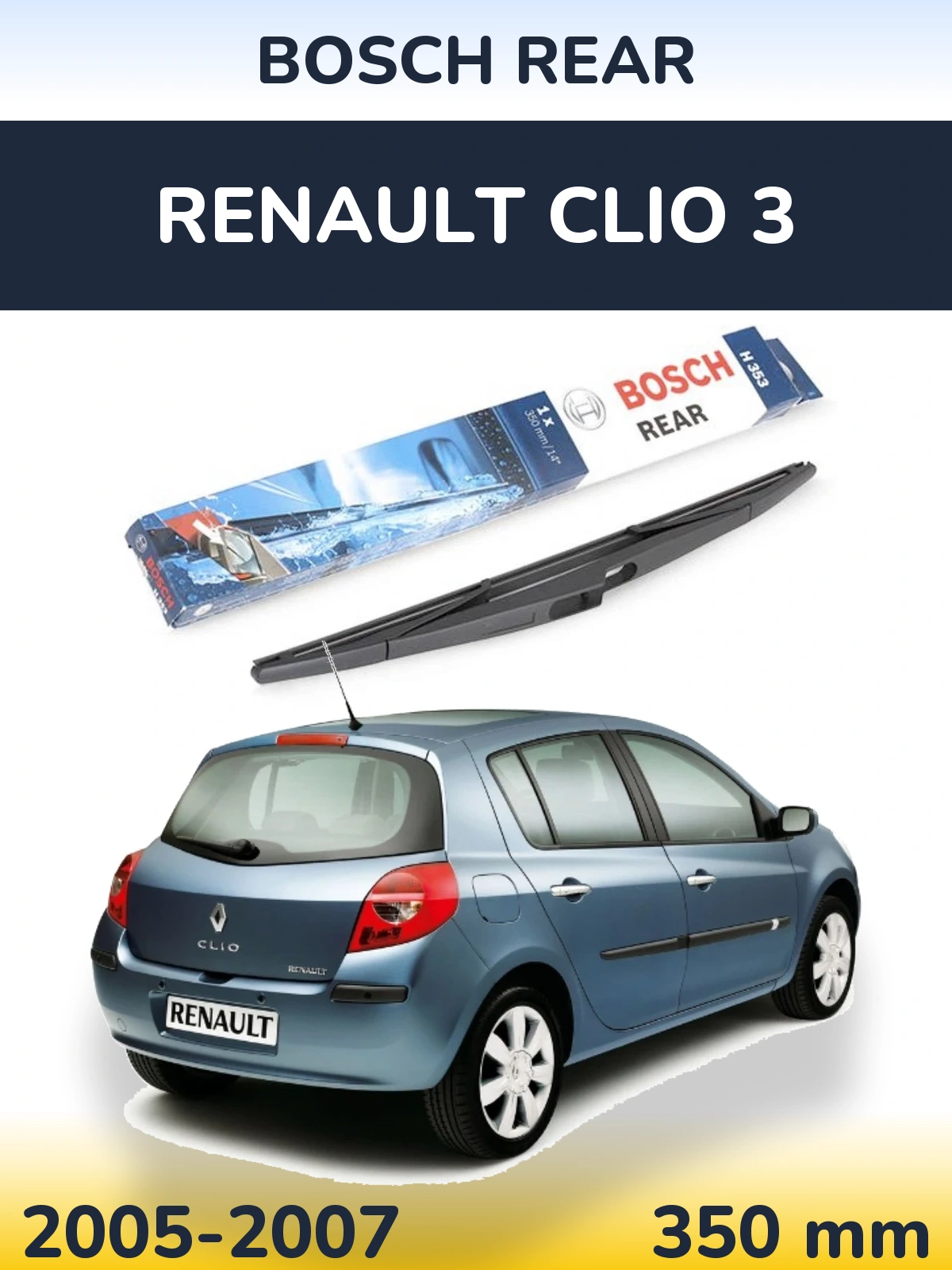 Tylna wycieraczka BOSCH Rear 350 mm do Renault Clio 3 2005-2007