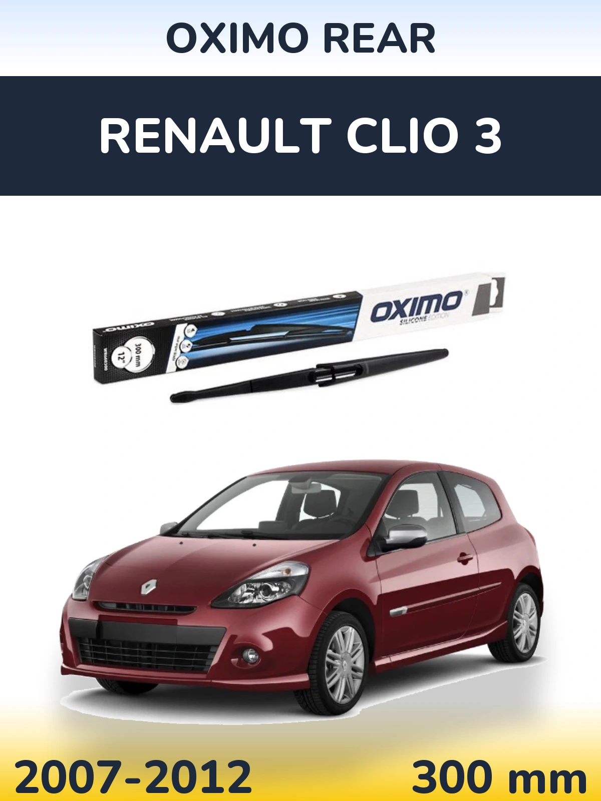 Tylna wycieraczka Oximo Rear 300 mm do Renault Clio 3 2007-2012