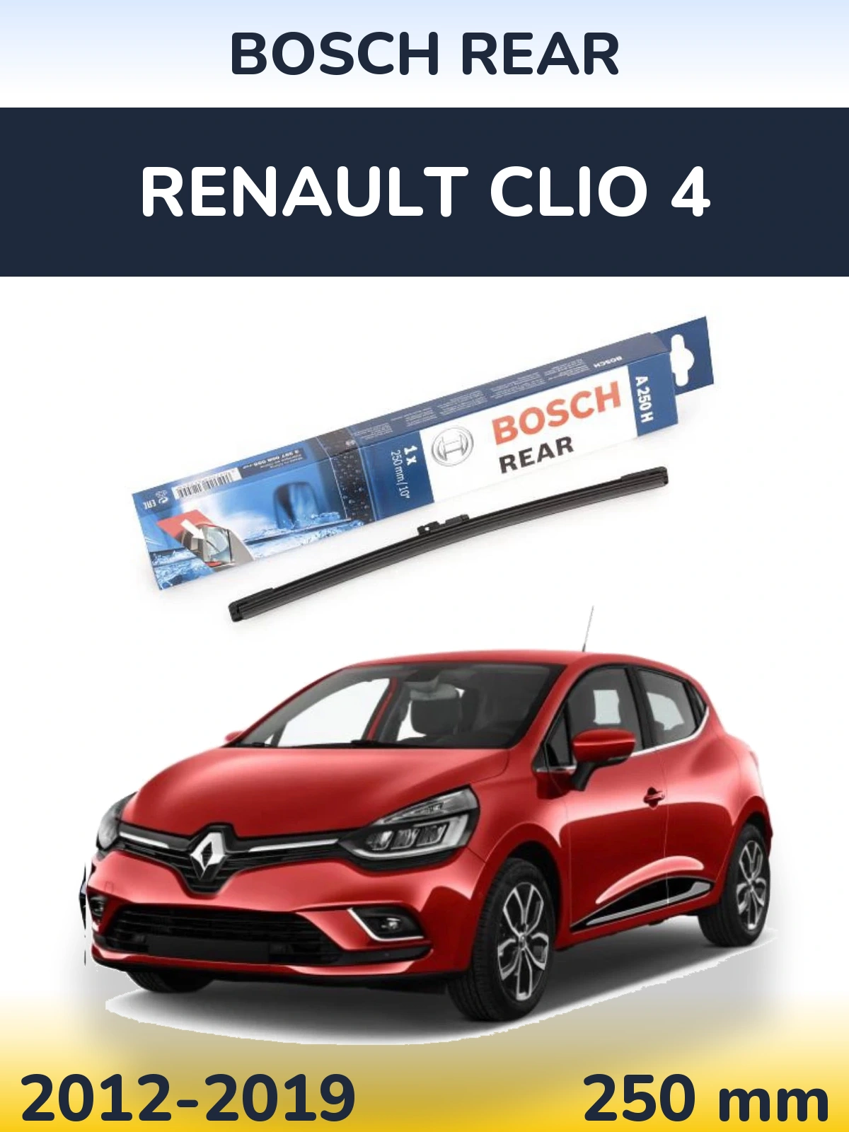 Tylna wycieraczka BOSCH Rear 250 mm do Renault Clio 4 2012-2019