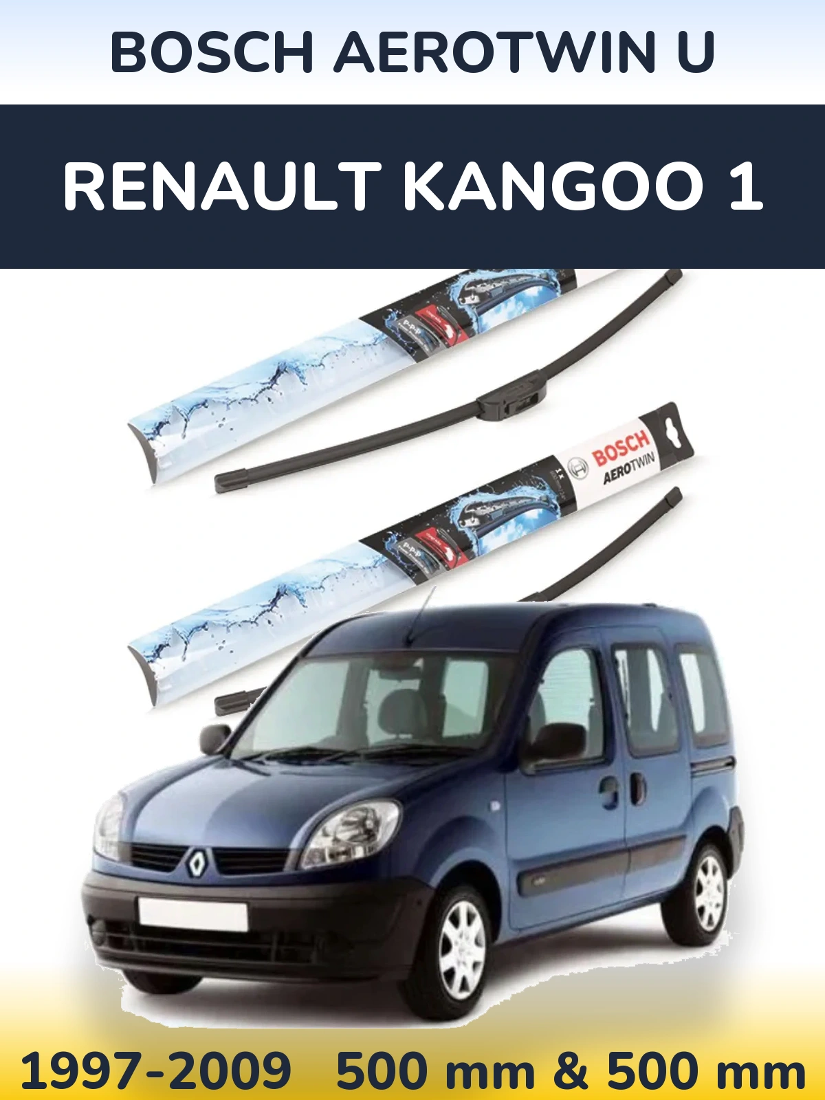 Komplet przednich wycieraczek BOSCH AeroTwin U 500 & 500 mm do Renault Kangoo 1 1997-2009