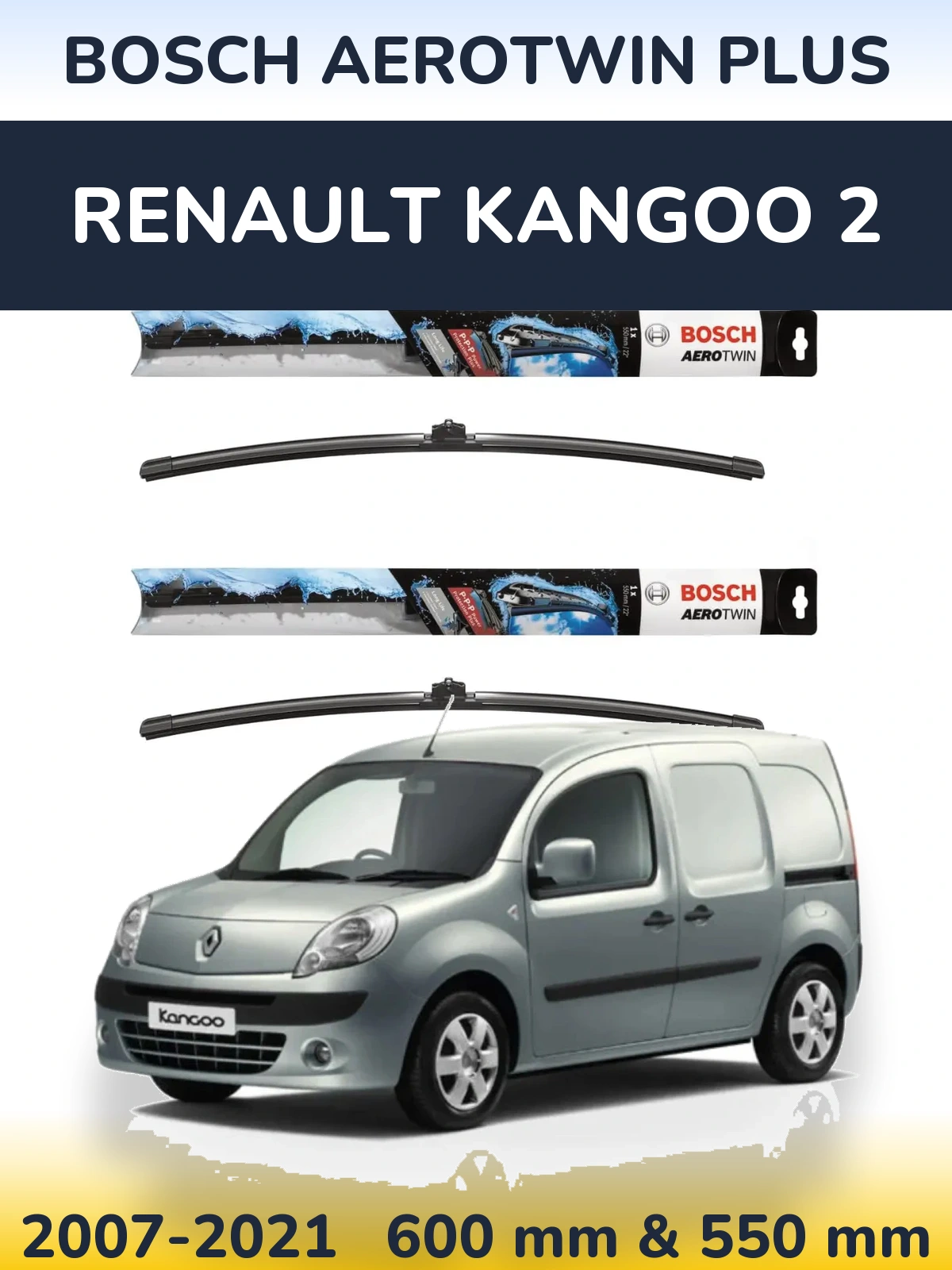 Комплект передних дворников BOSCH AeroTwin Plus 600 & 550 мм для Renault Kangoo 2 2007-2021