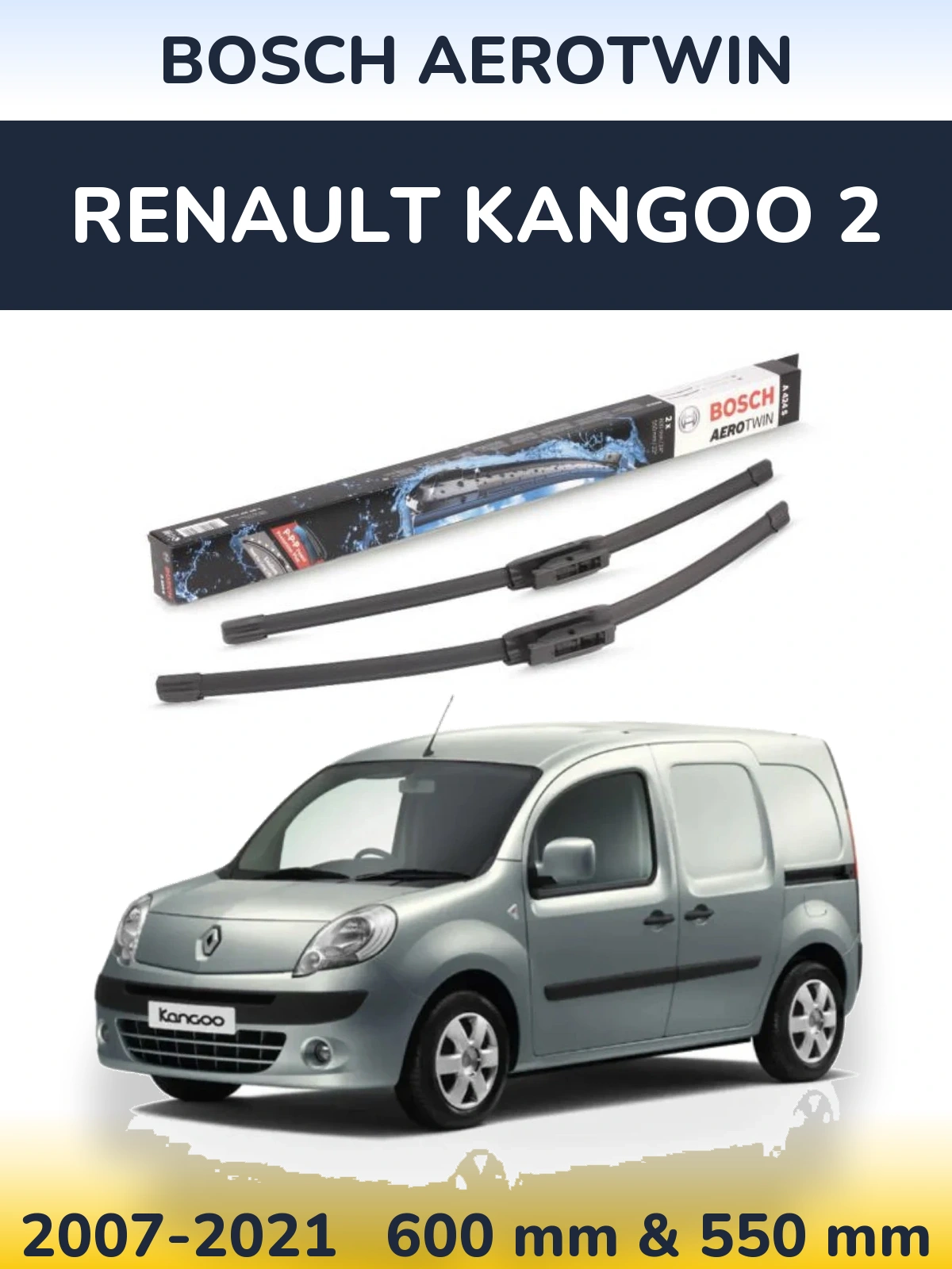 Komplet przednich wycieraczek BOSCH AeroTwin 600 & 550 mm do Renault Kangoo 2 2007-2021