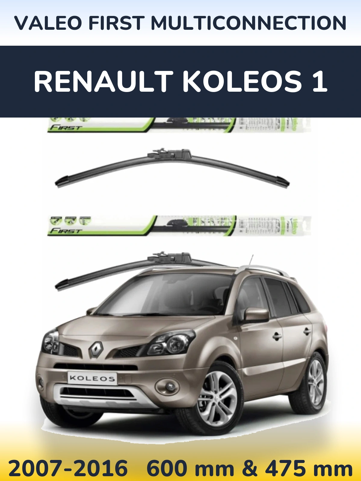 Komplet przednich wycieraczek Valeo First MultiConnection 600 & 475 mm do Renault Koleos 1 2007-2016