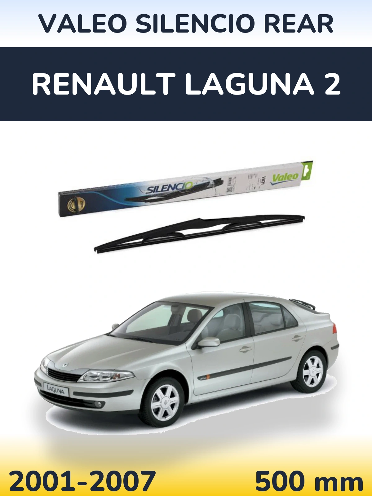 Tylna wycieraczka Valeo Silencio Rear 500 mm do Renault Laguna 2 2001-2007