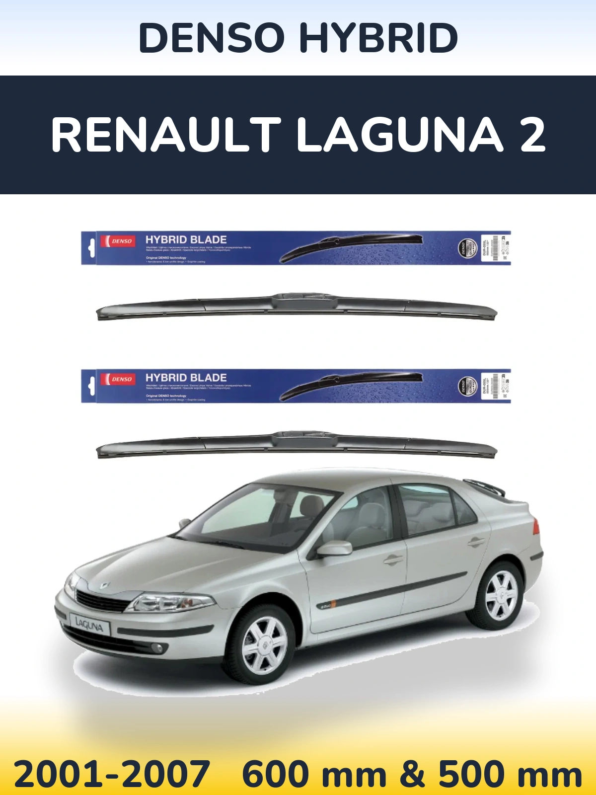 Komplet przednich wycieraczek Denso Hybrid 600 & 500 mm do Renault Laguna 2 2001-2007