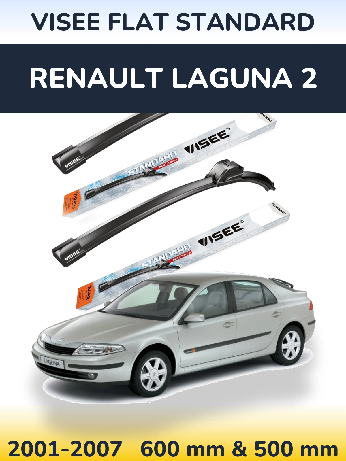 Komplet przednich wycieraczek VISEE FLAT STANDARD 600 & 500 mm do Renault Laguna 2 2001-2007
