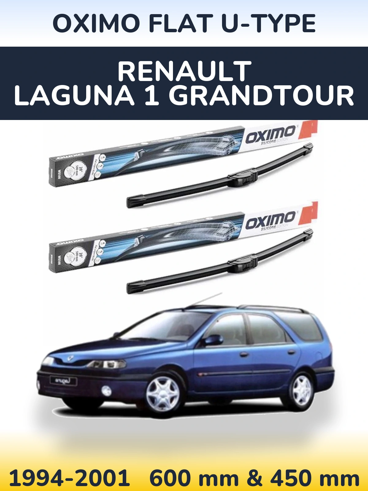 Komplet przednich wycieraczek Oximo Flat U-type 600 & 450 mm do Renault Laguna 1 Grandtour 1994-2001