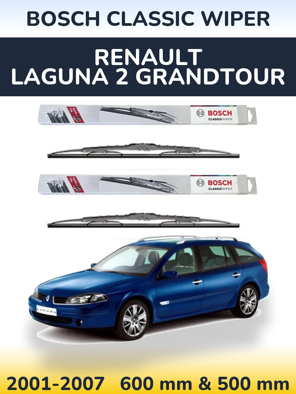 Комплект передних дворников BOSCH Classic Wiper 600 & 500 мм для Renault Laguna 2 Grandtour 2001-2007