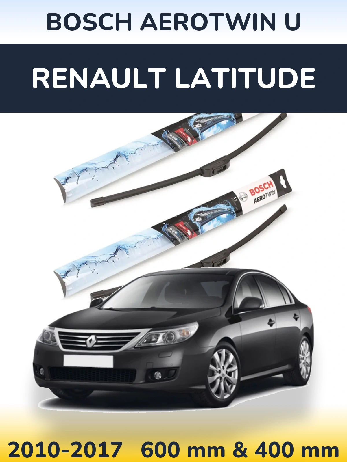 Front wiper blade set BOSCH AeroTwin U 600 & 400 mm for Renault Latitude 2010-2017
