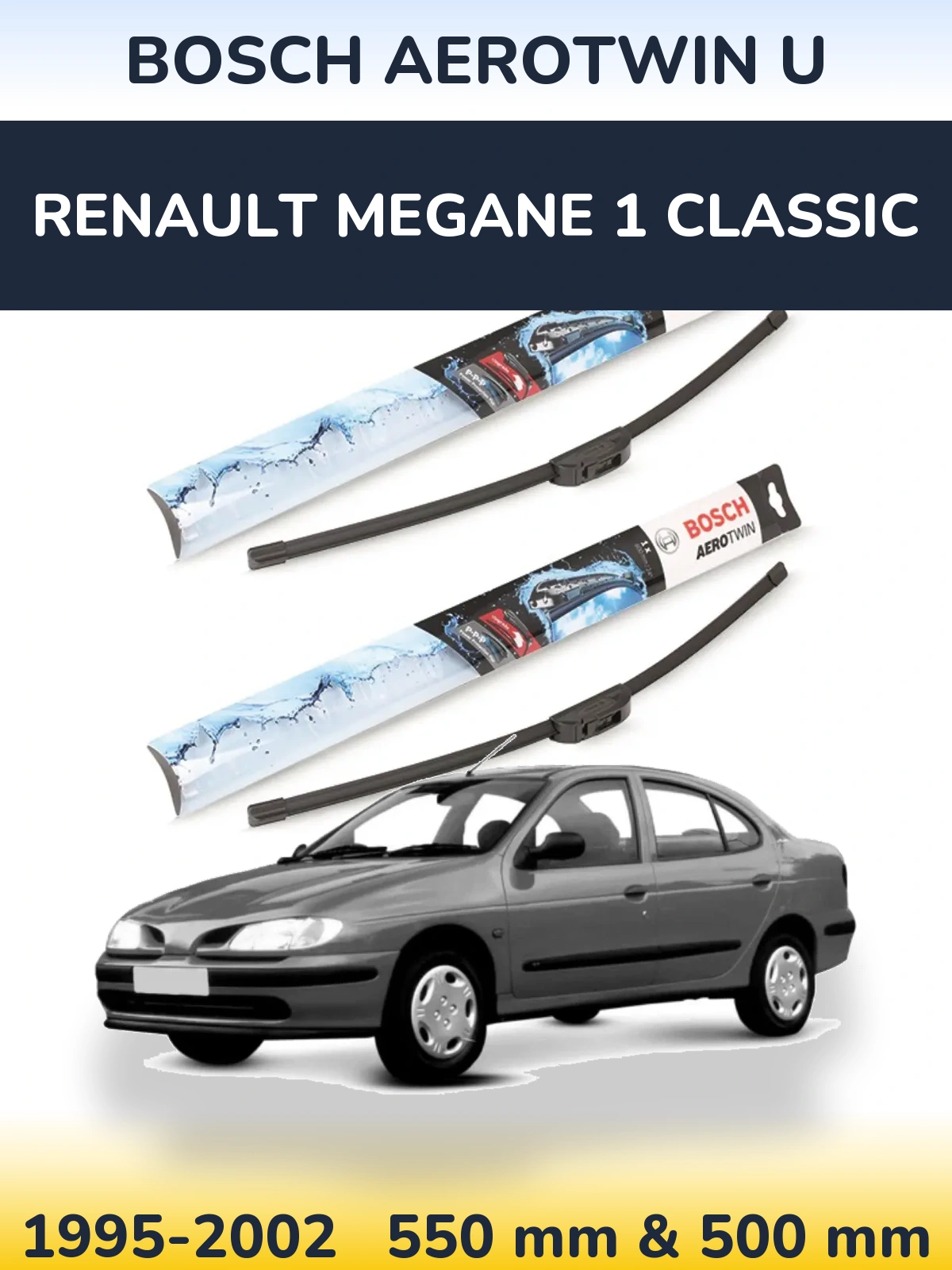 Komplet przednich wycieraczek BOSCH AeroTwin U 550 & 500 mm do Renault Megane 1 Classic 1995-2002