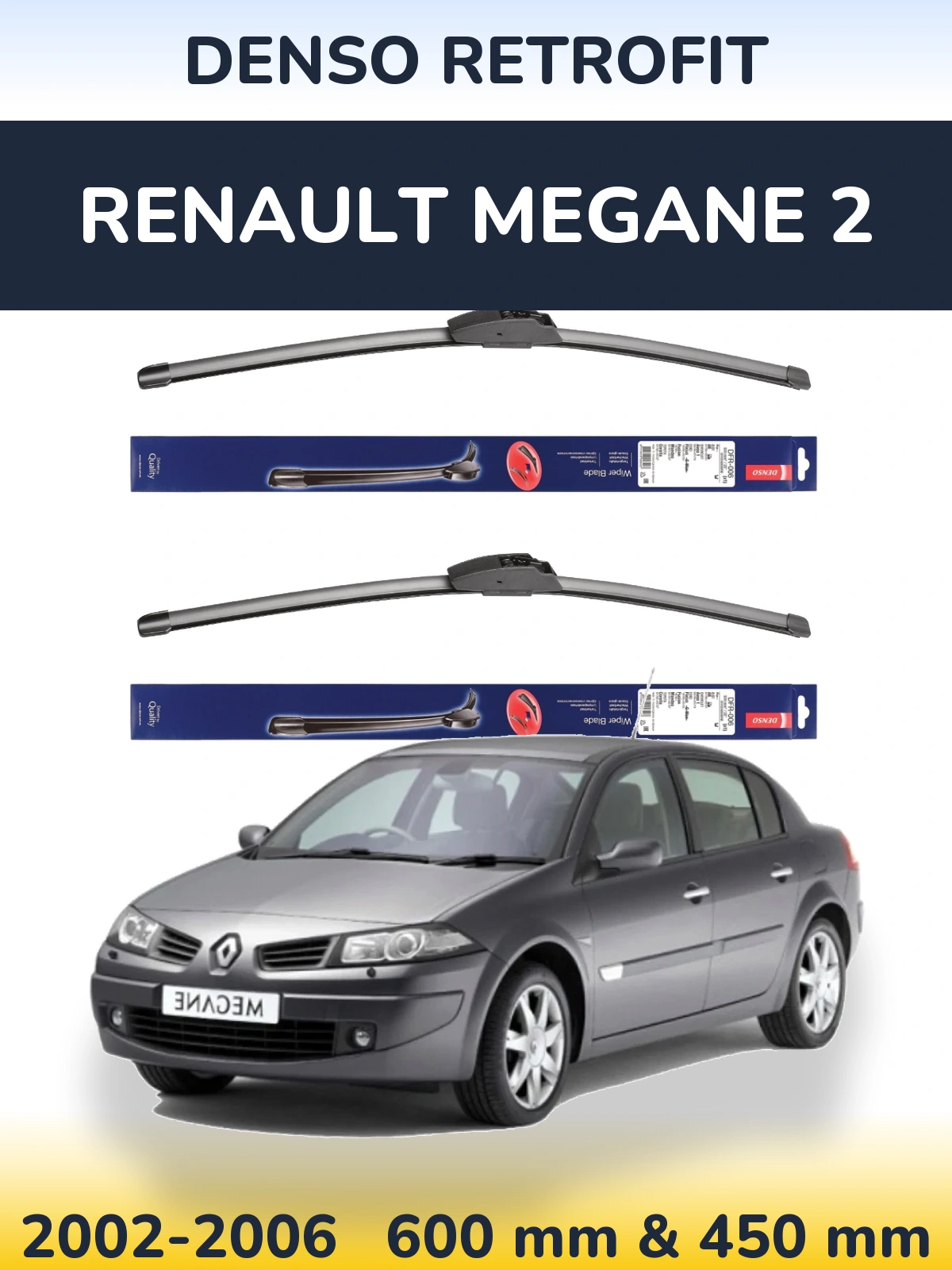 Komplet przednich wycieraczek Denso Retrofit 600 & 450 mm do Renault Megane 2 2002-2006