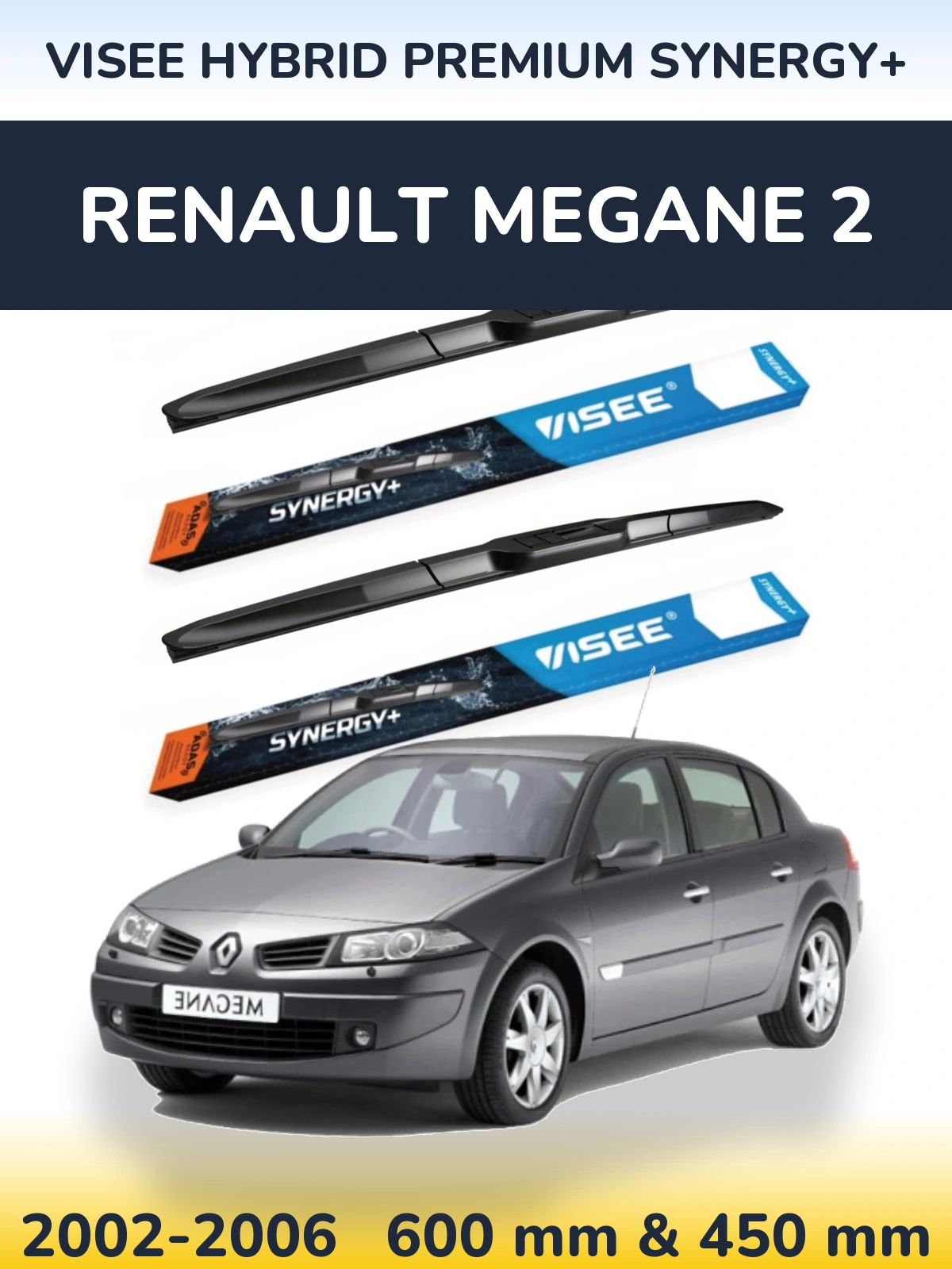Komplet przednich wycieraczek VISEE HYBRID PREMIUM SYNERGY+ 600 & 450 mm do Renault Megane 2 2002-2006