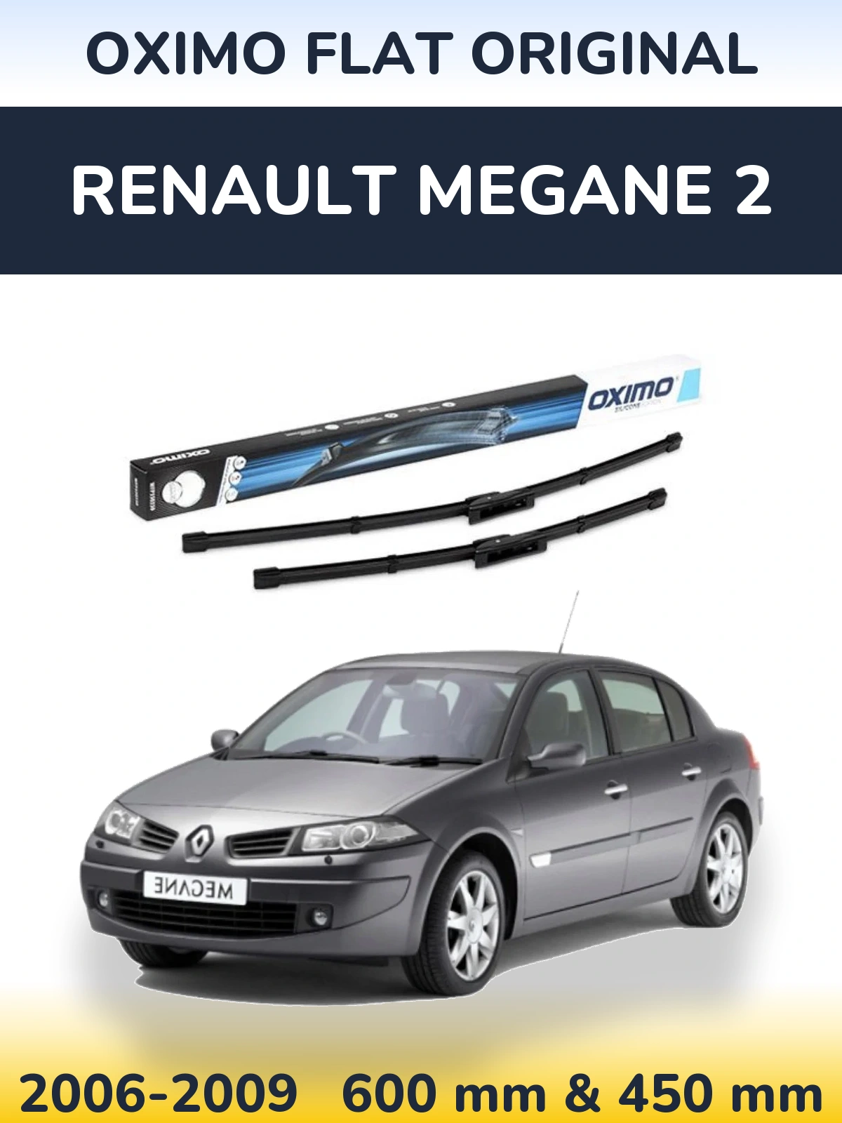 Комплект передних дворников Oximo Flat Original 600 & 450 мм для Renault Megane 2 2006-2009