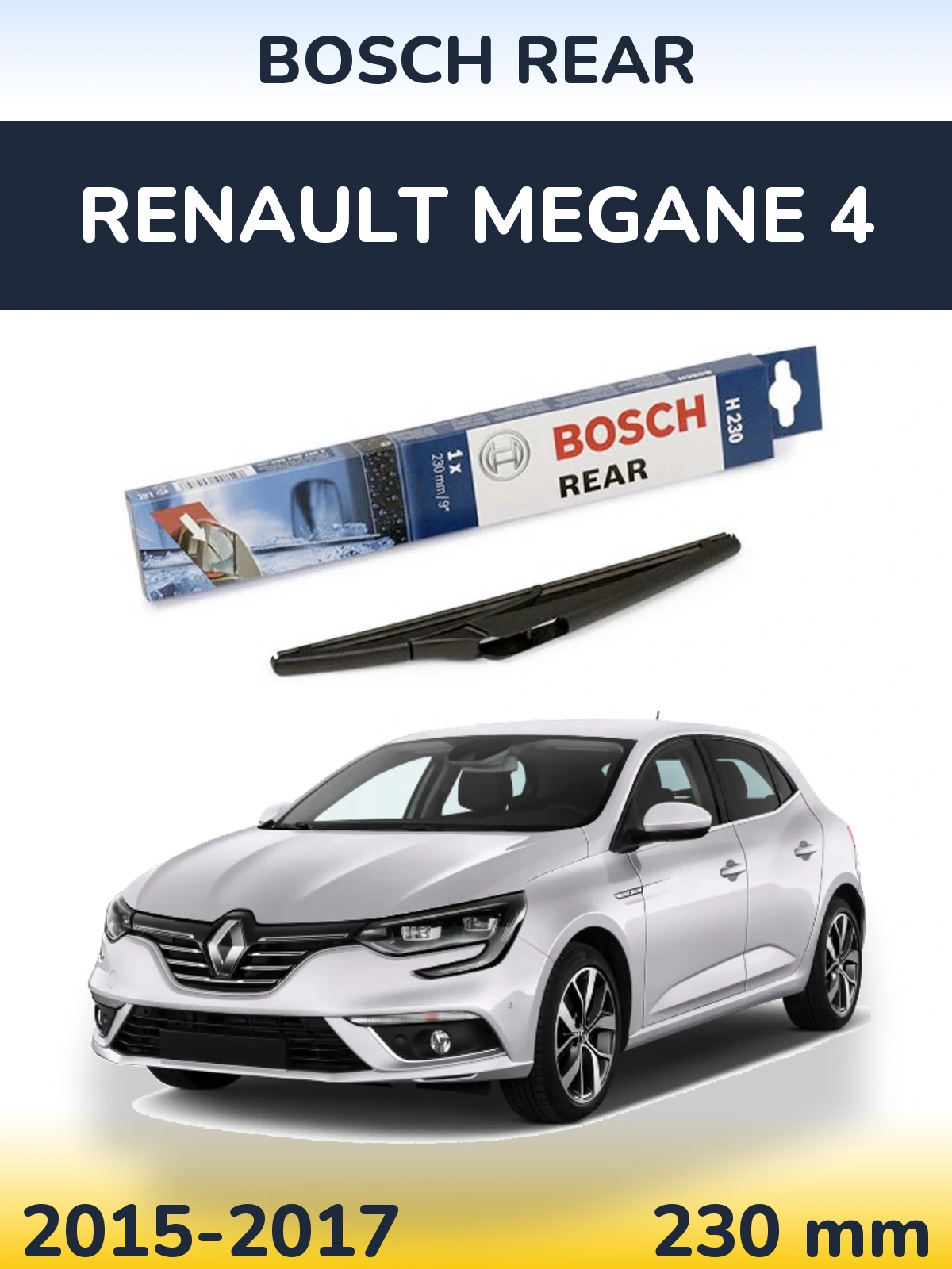 Rear wiper blade BOSCH Rear 230 mm for Renault Megane 4 2015-2017