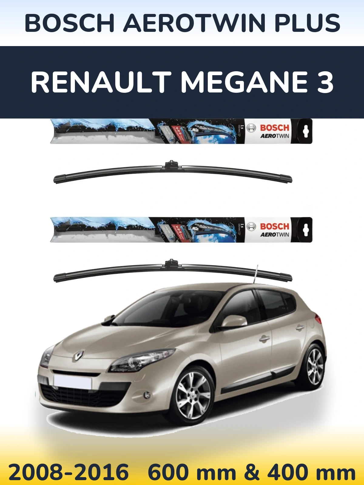 Front wiper blade set BOSCH AeroTwin Plus 600 & 400 mm for Renault Megane 3 2008-2016