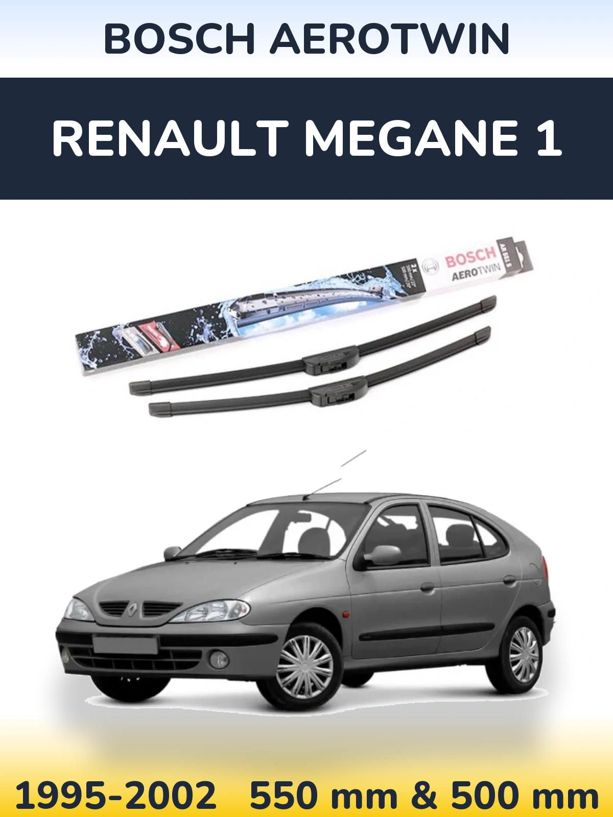 Komplet przednich wycieraczek BOSCH AeroTwin 550 & 500 mm do Renault Megane 1 1995-2002