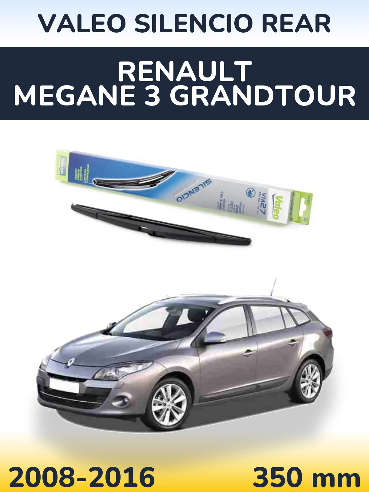 Tylna wycieraczka Valeo Silencio Rear 350 mm do Renault Megane 3 Grandtour 2008-2016