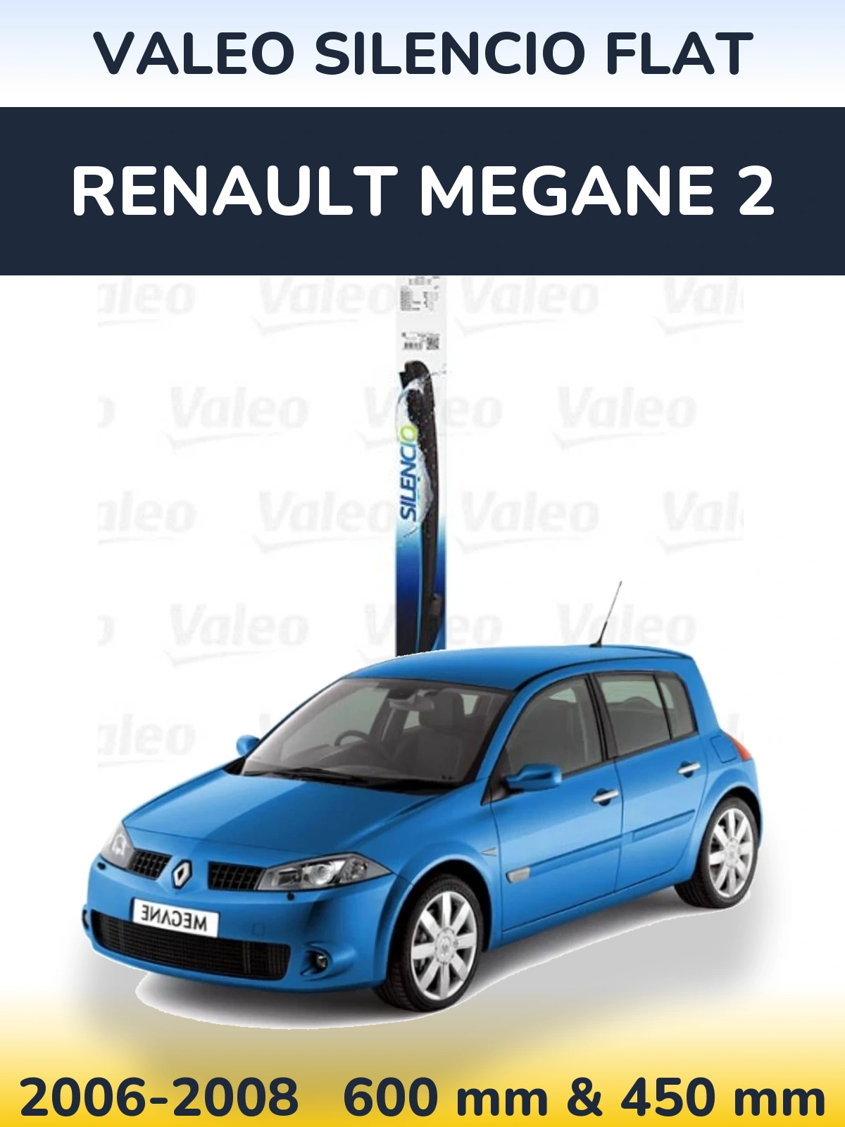 Komplet przednich wycieraczek Valeo Silencio Flat 600 & 450 mm do Renault Megane 2 2006-2008