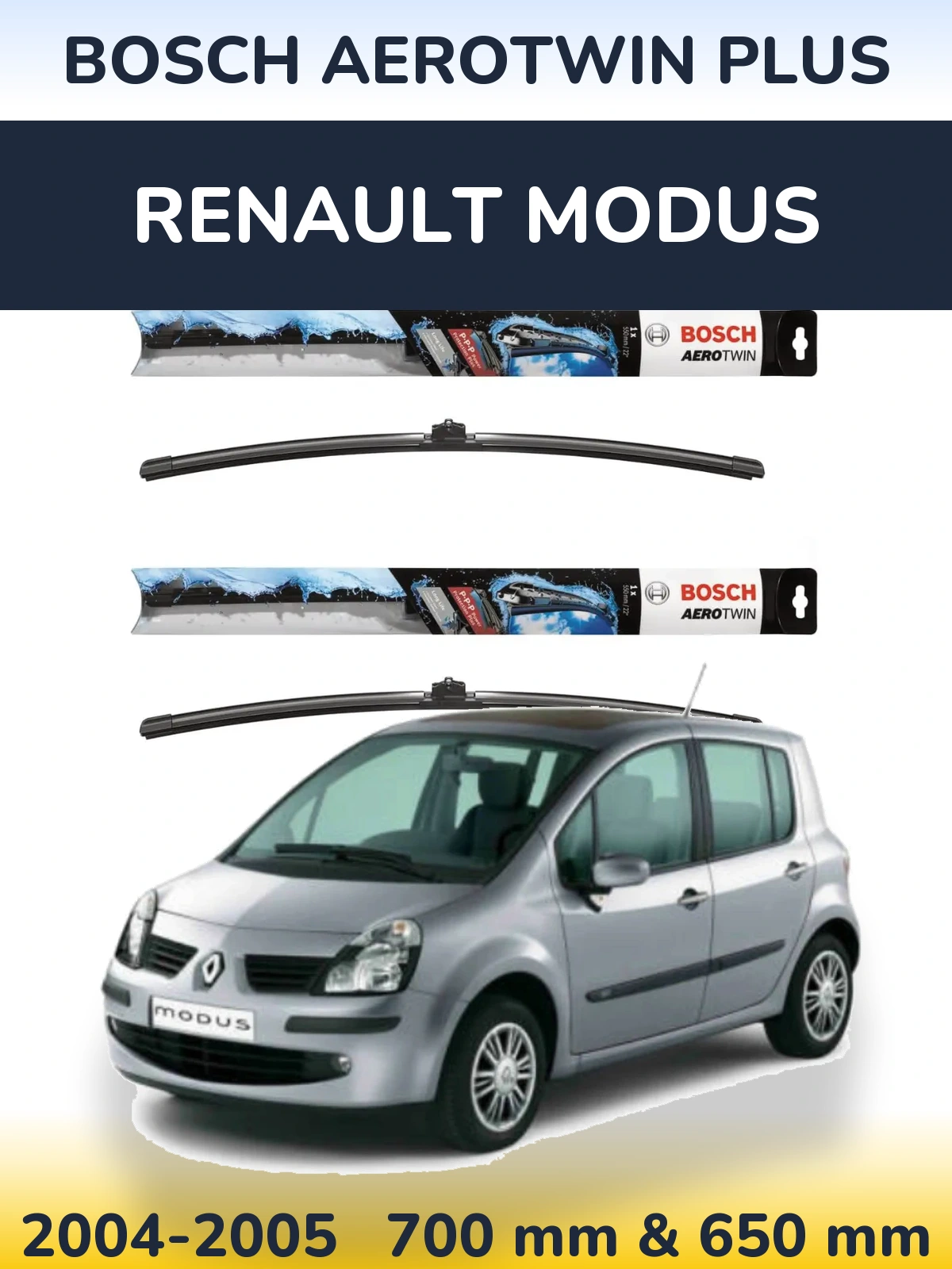 Front wiper blade set BOSCH AeroTwin Plus 700 & 650 mm for Renault Modus 2004-2005