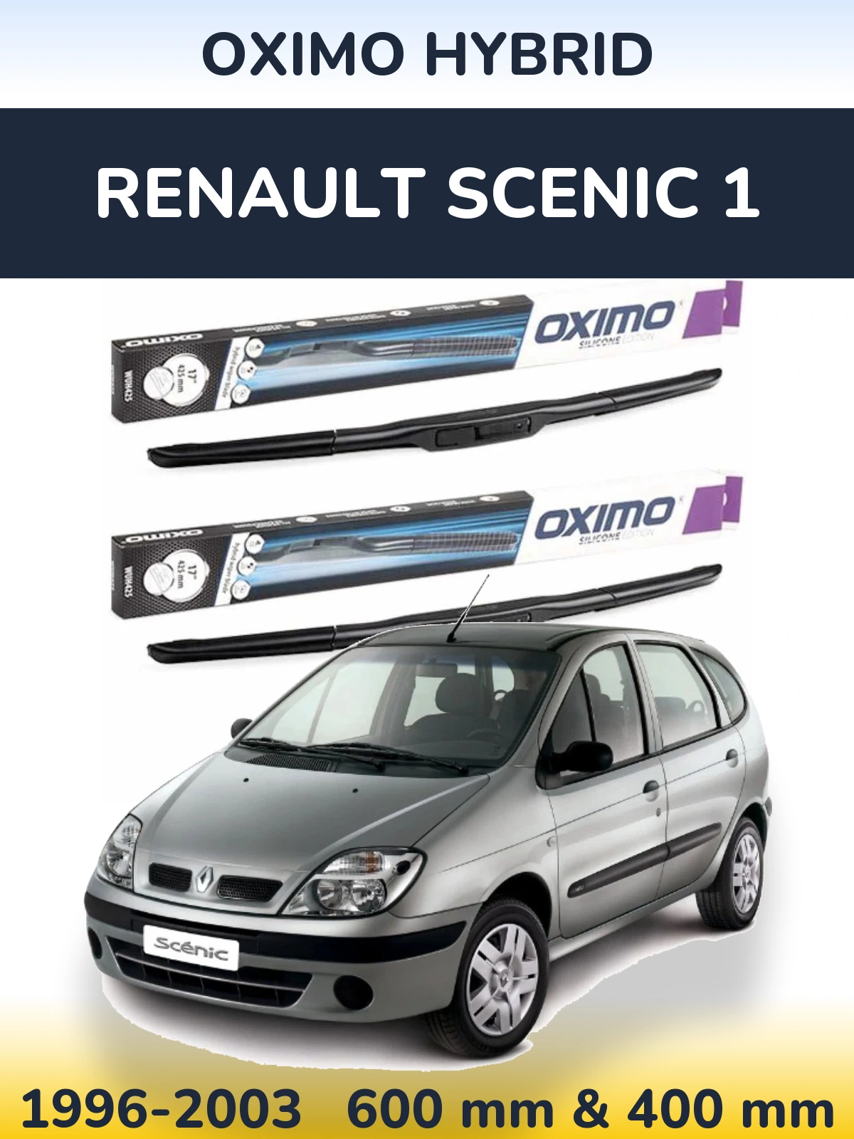 Komplet przednich wycieraczek Oximo Hybrid 600 & 400 mm do Renault Scenic 1 1996-2003