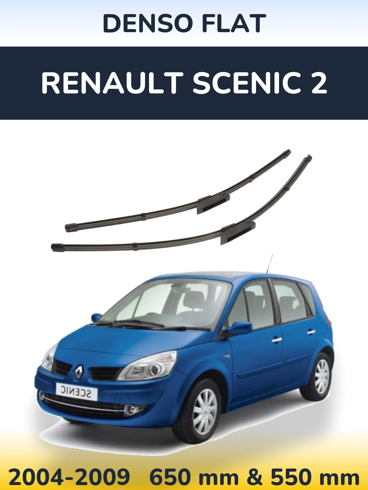 Front wiper blade set Denso Flat 650 & 550 mm for Renault Scenic 2 2004-2009