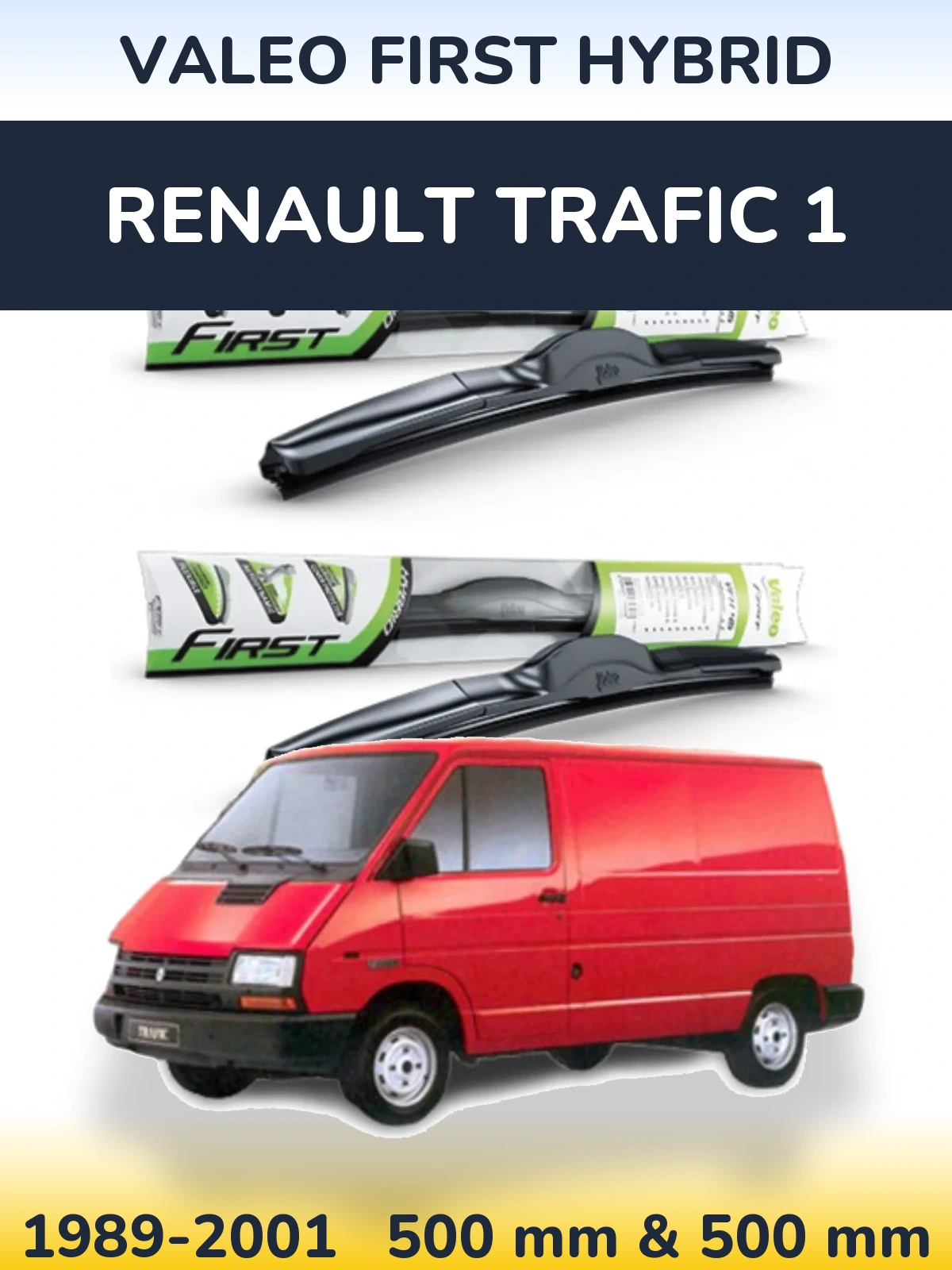 Komplet przednich wycieraczek Valeo First Hybrid 500 & 500 mm do Renault Trafic 1 1989-2001