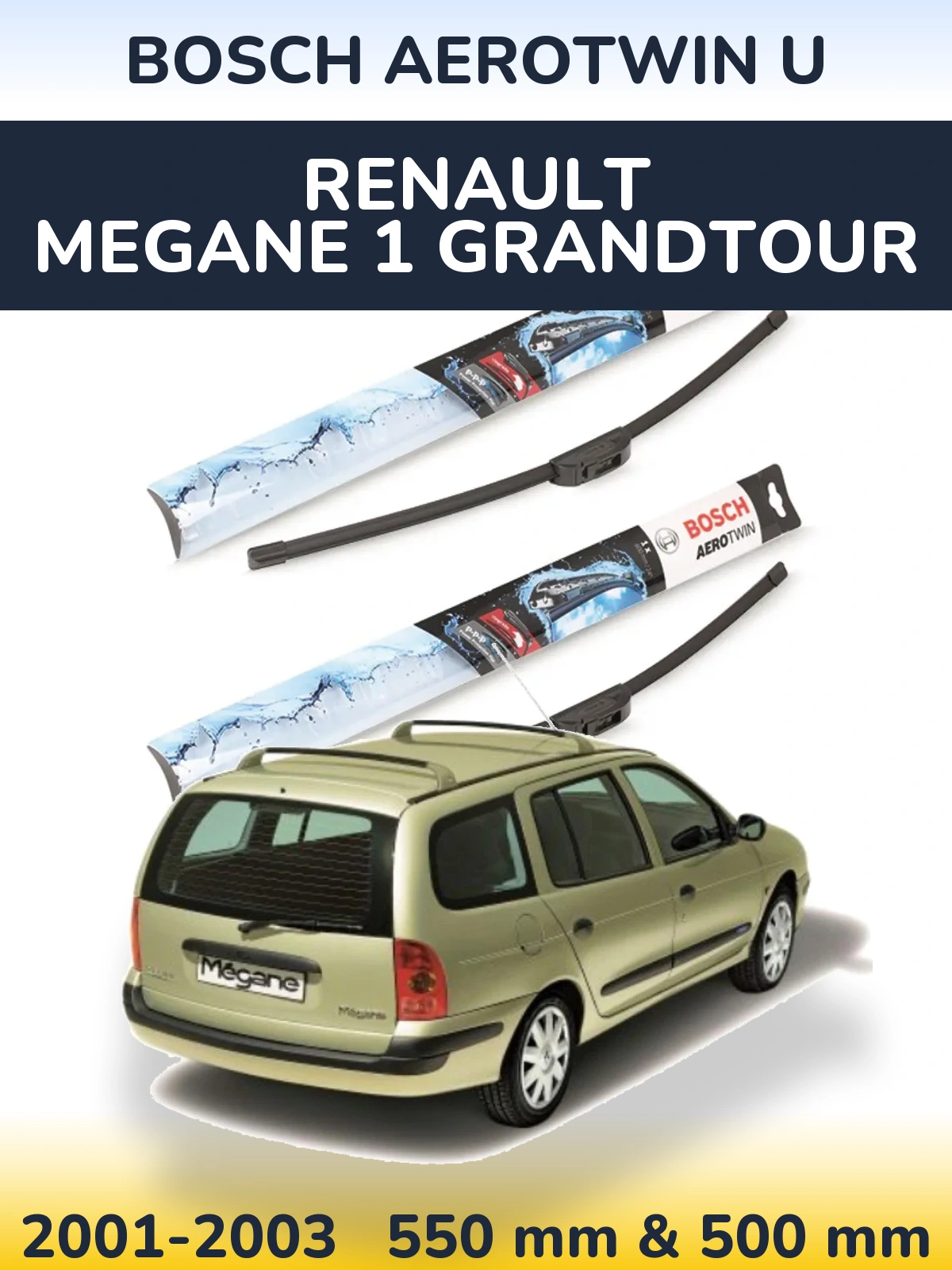 Komplet przednich wycieraczek BOSCH AeroTwin U 550 & 500 mm do Renault Megane 1 Grandtour 2001-2003