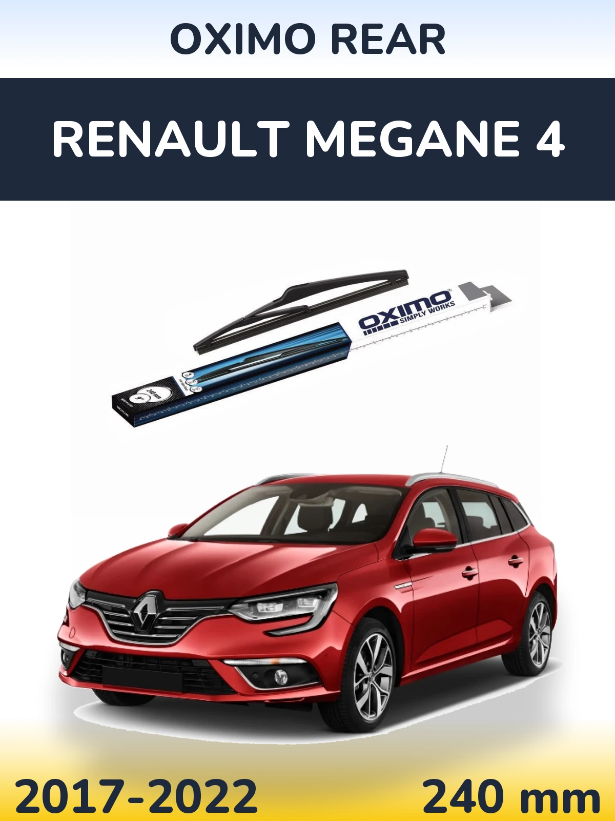 Tylna wycieraczka Oximo Rear 240 mm do Renault Megane 4 2017-2022