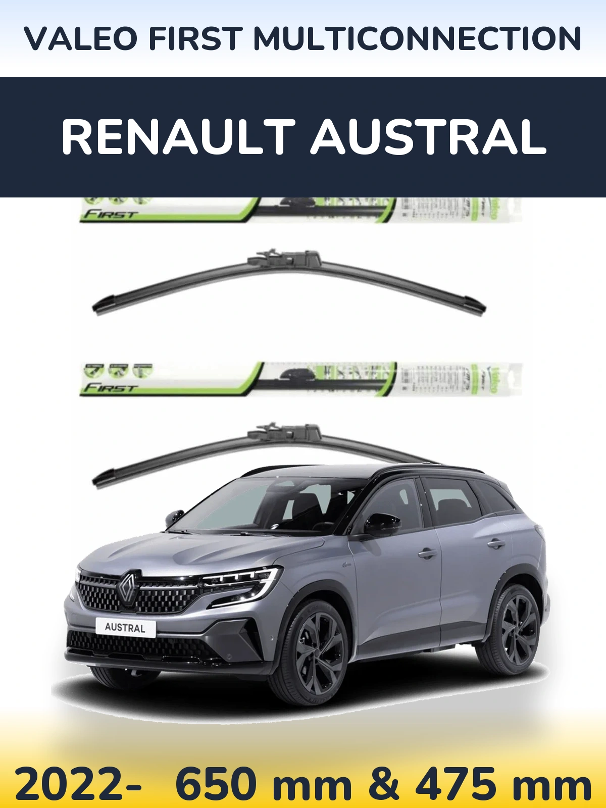 Комплект передних дворников Valeo First MultiConnection 650 & 475 мм для Renault Austral 2022-2026