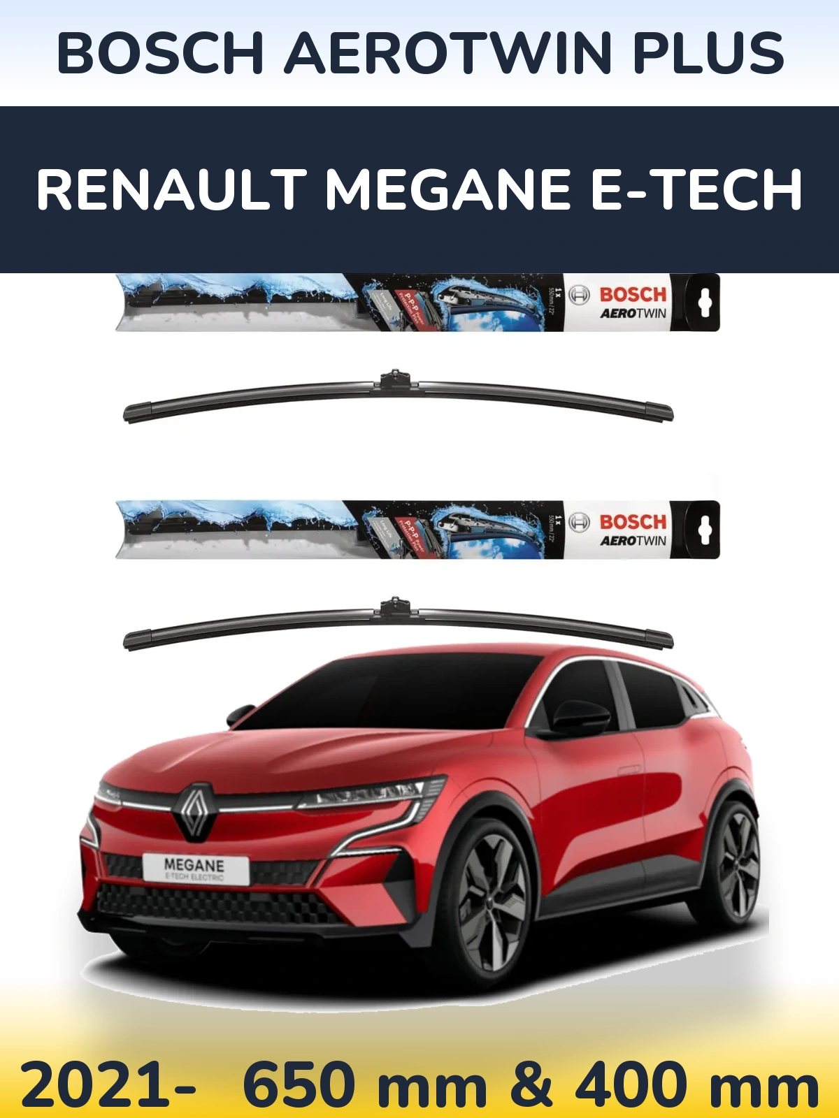 Комплект передних дворников BOSCH AeroTwin Plus 650 & 400 мм для Renault Megane E-Tech 2021-2026