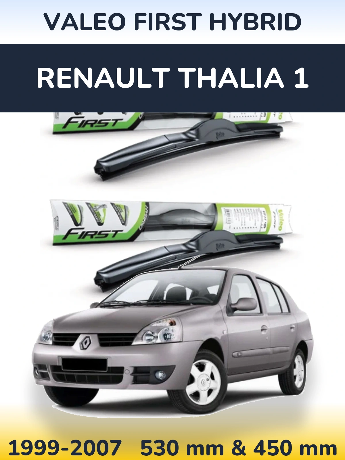 Komplet przednich wycieraczek Valeo First Hybrid 530 & 450 mm do Renault Thalia 1 1999-2007
