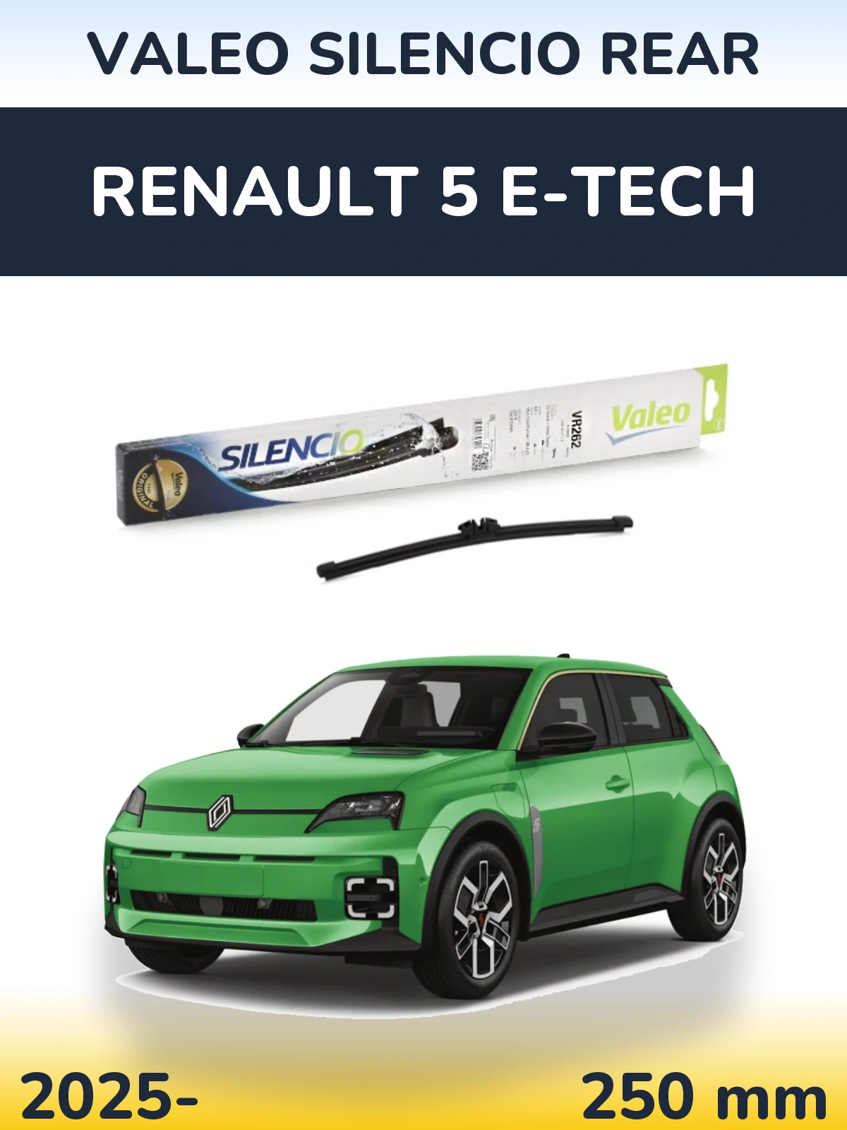 Tylna wycieraczka Valeo Silencio Rear 240 mm do Renault 5 E-Tech 2025-2026