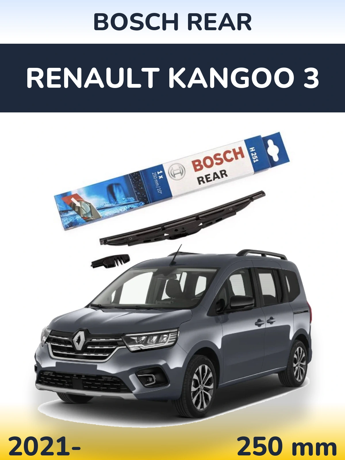Tylna wycieraczka BOSCH Rear 250 mm do Renault Kangoo 3 2021-2026