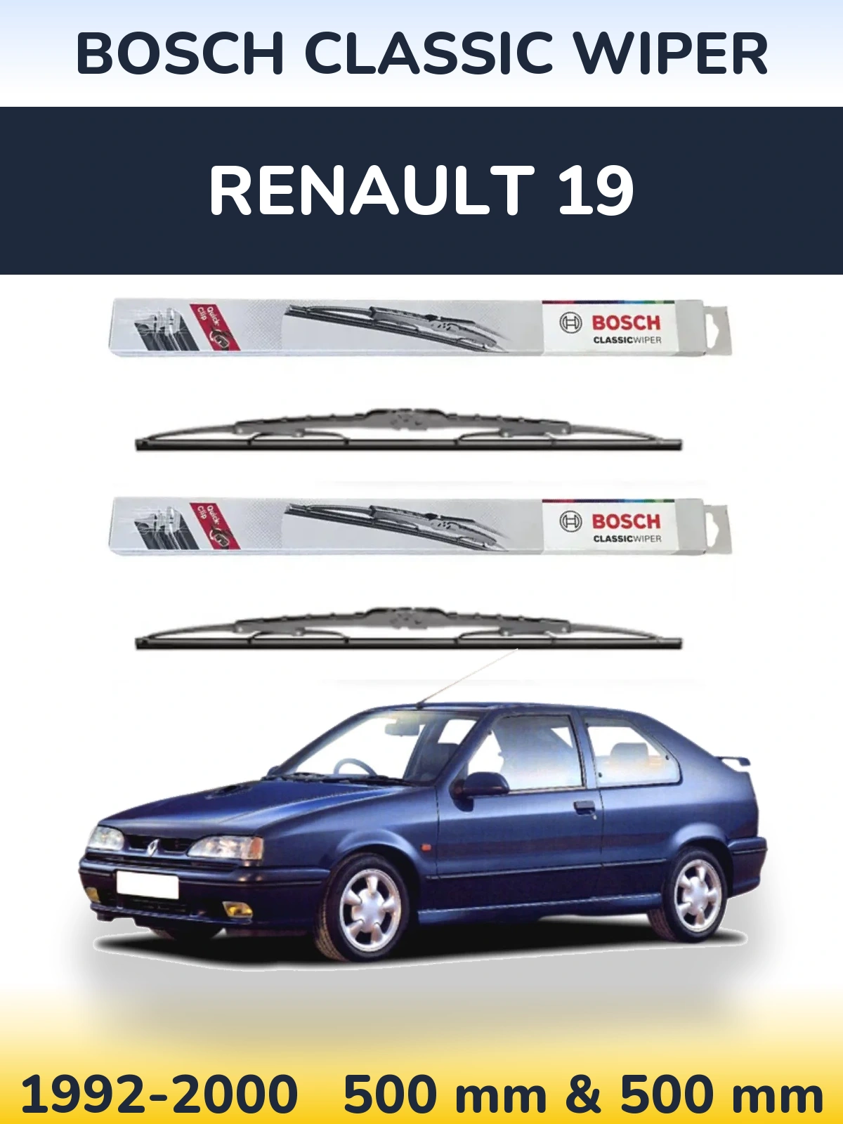 Komplet przednich wycieraczek BOSCH Classic Wiper 500 & 500 mm do Renault 19 1992-2000
