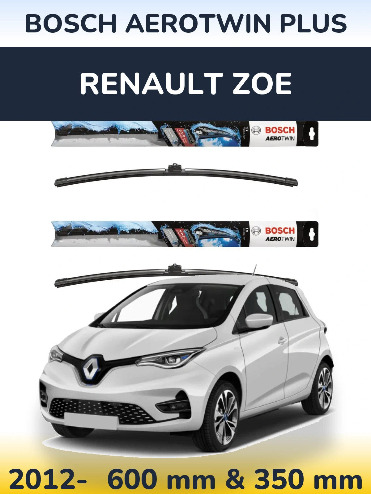 Komplet przednich wycieraczek BOSCH AeroTwin Plus 600 & 350 mm do Renault Zoe 2012-2026