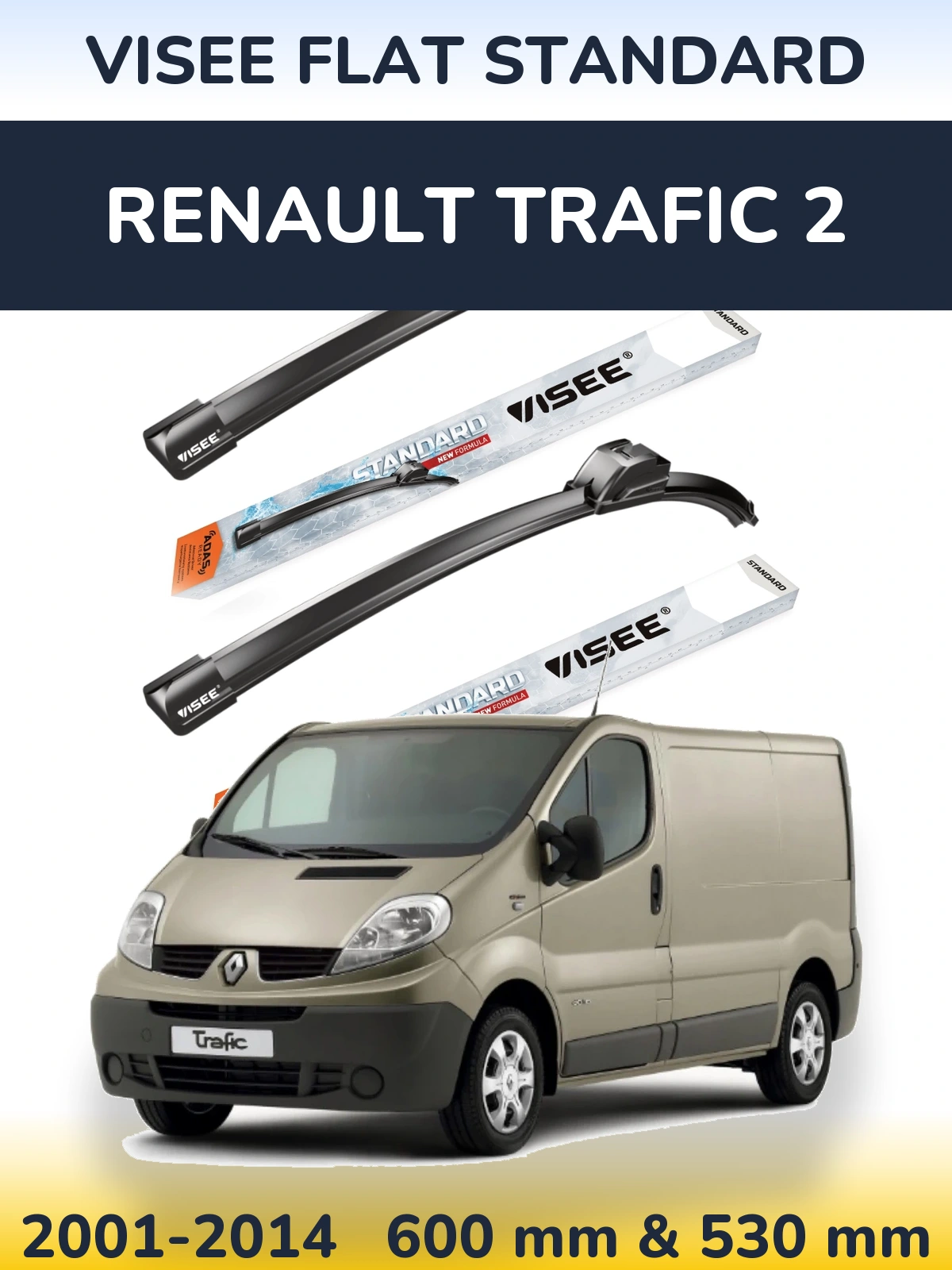 Komplet przednich wycieraczek VISEE FLAT STANDARD 600 & 530 mm do Renault Trafic 2 2001-2014