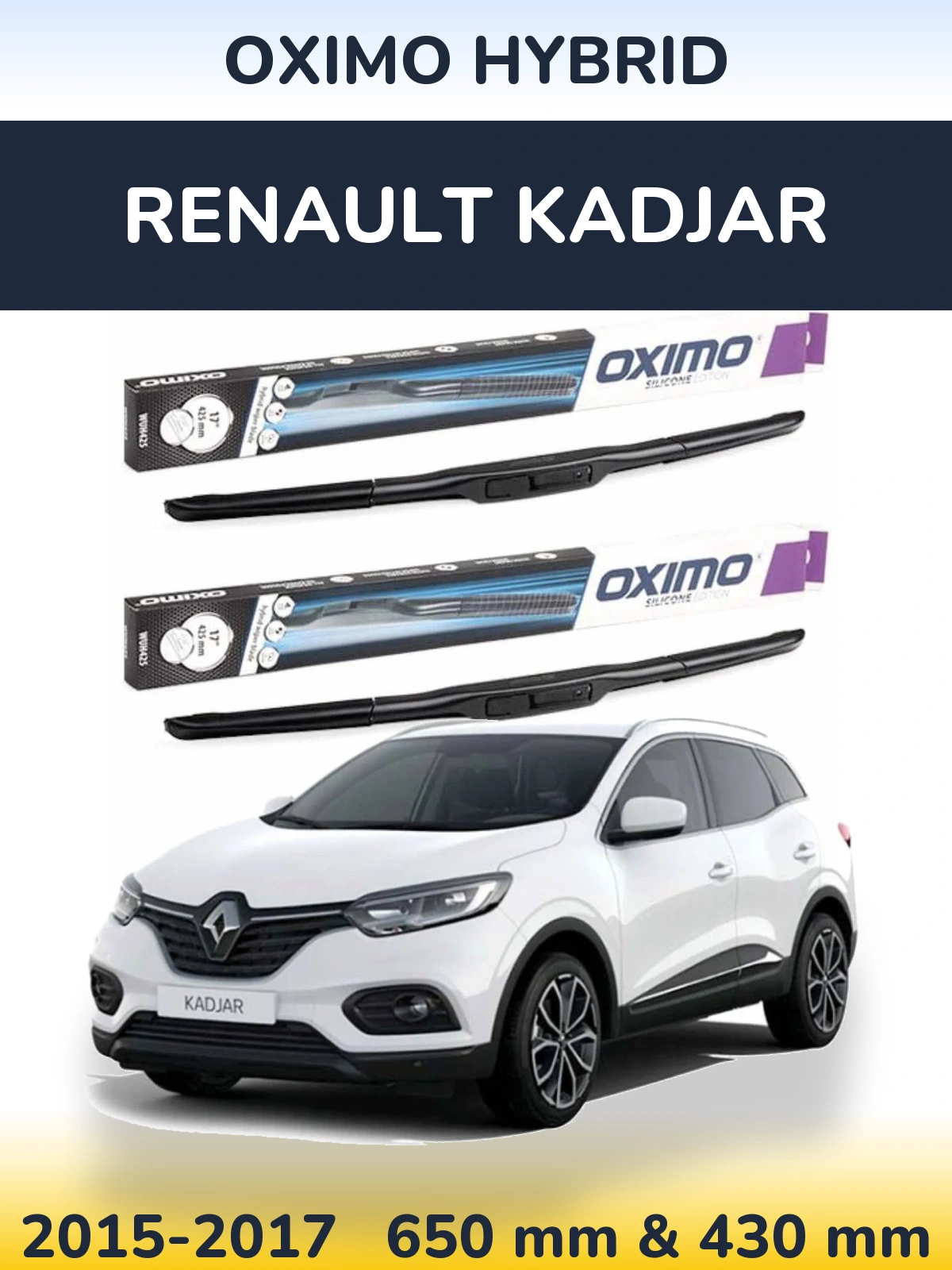Front wiper blade set Oximo Hybrid 650 & 430 mm for Renault Kadjar 2015-2017