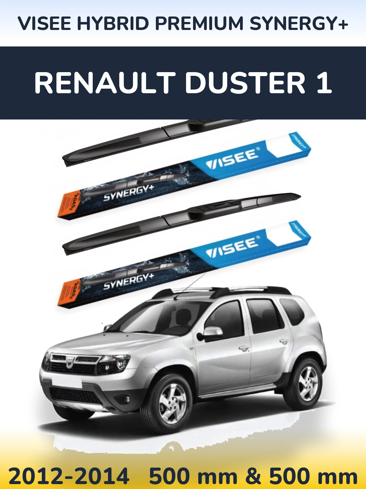 Komplet przednich wycieraczek VISEE HYBRID PREMIUM SYNERGY+ 500 & 500 mm do Renault Duster 1 2012-2014