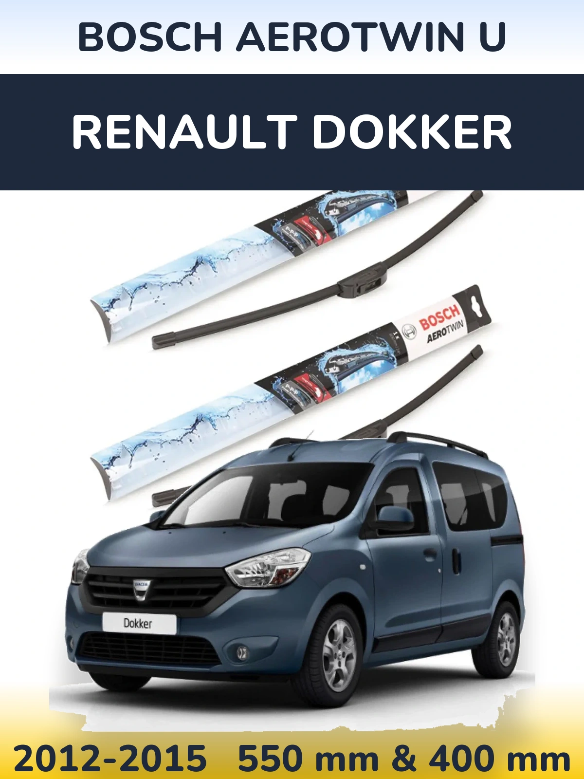 Komplet przednich wycieraczek BOSCH AeroTwin U 550 & 400 mm do Renault Dokker 2012-2015