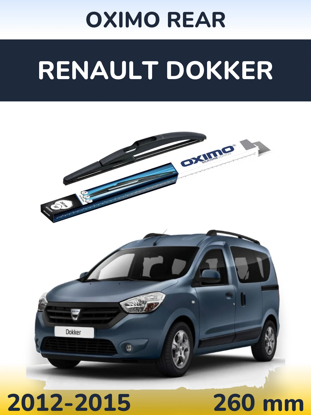 Задний дворник Oximo Rear 260 мм для Renault Dokker 2012-2015