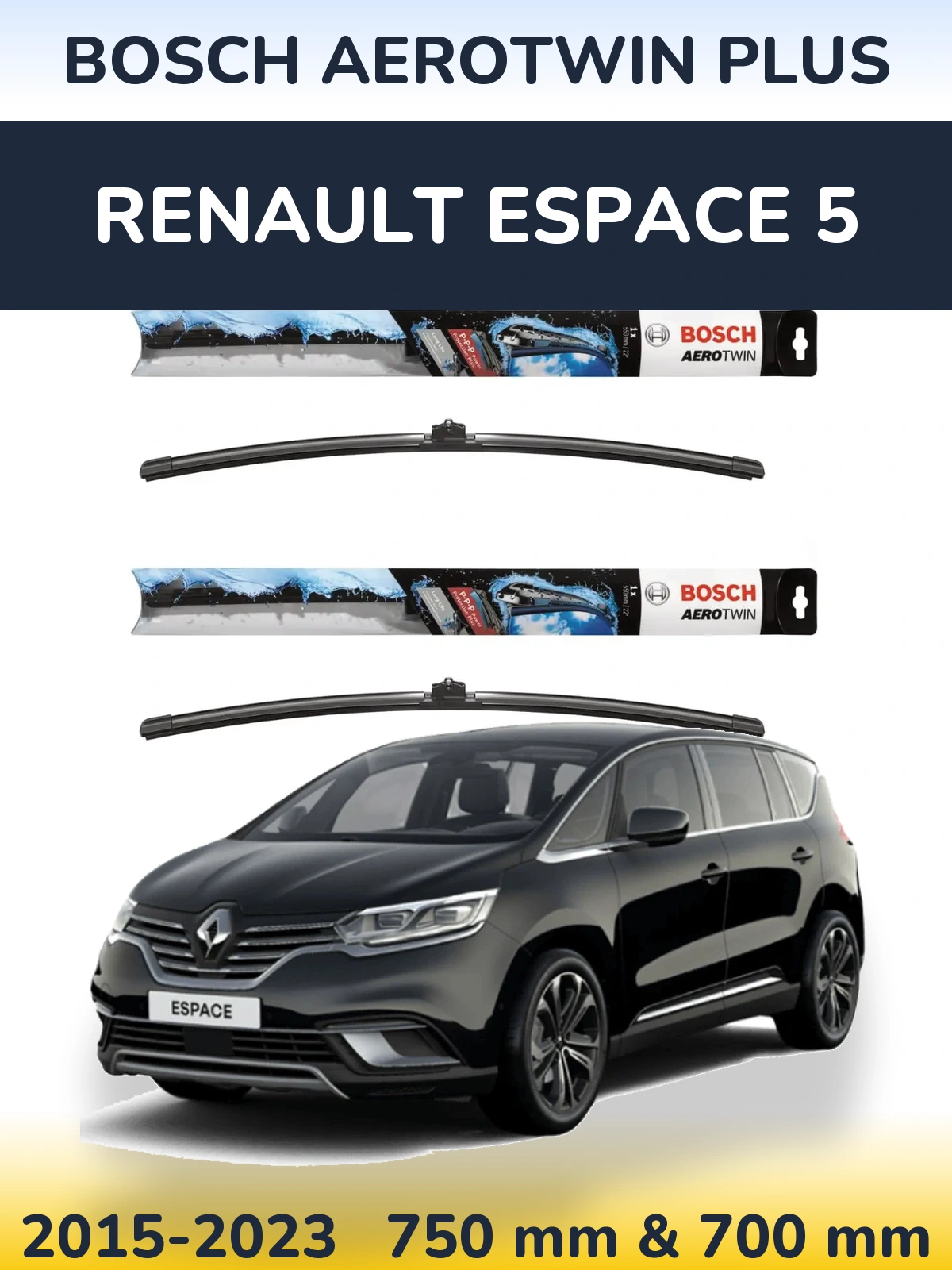 Комплект передних дворников BOSCH AeroTwin Plus 750 & 700 мм для Renault Espace 5 2015-2023