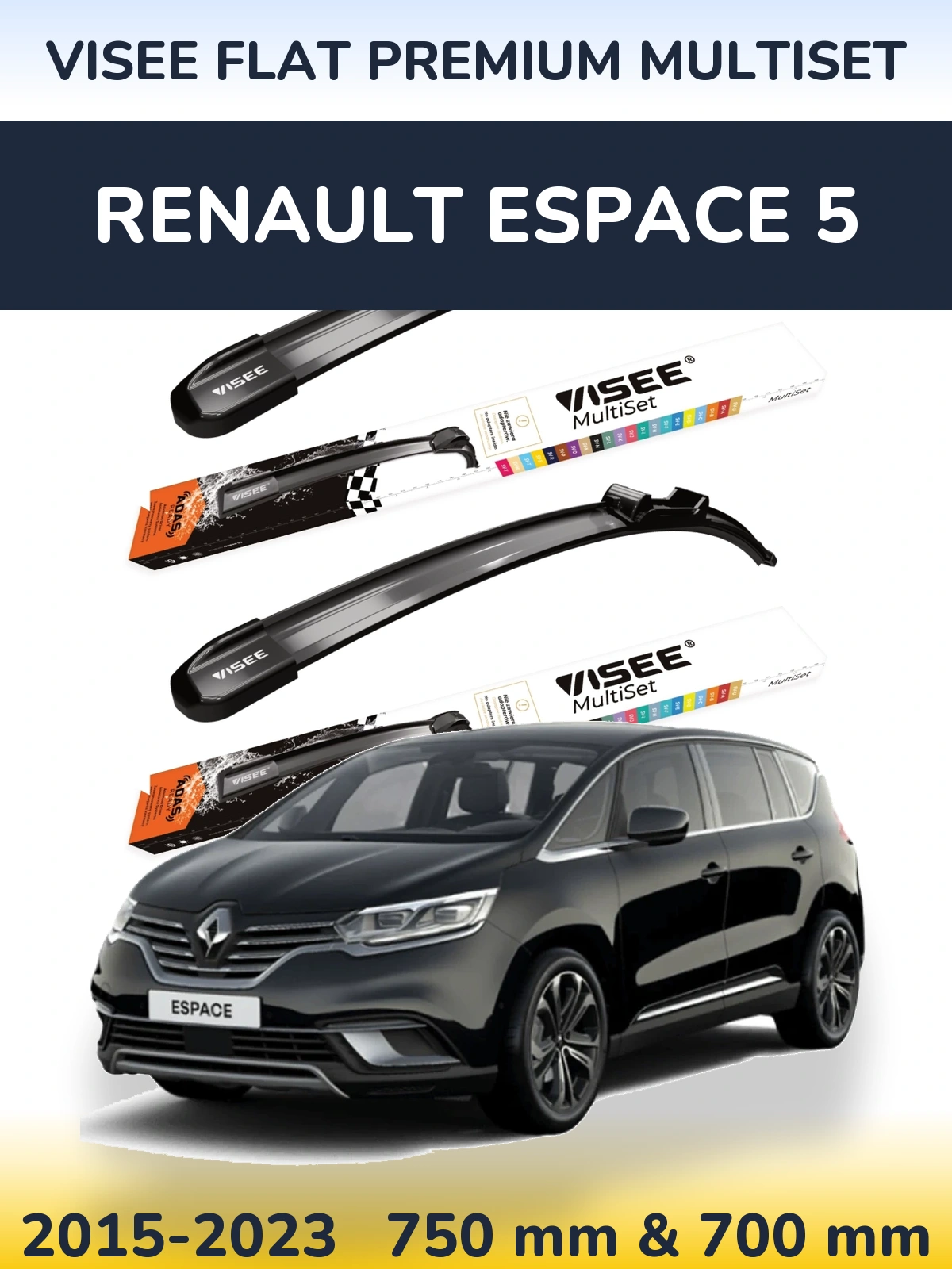 Komplet przednich wycieraczek VISEE FLAT PREMIUM MultiSet 750 & 700 mm do Renault Espace 5 2015-2023