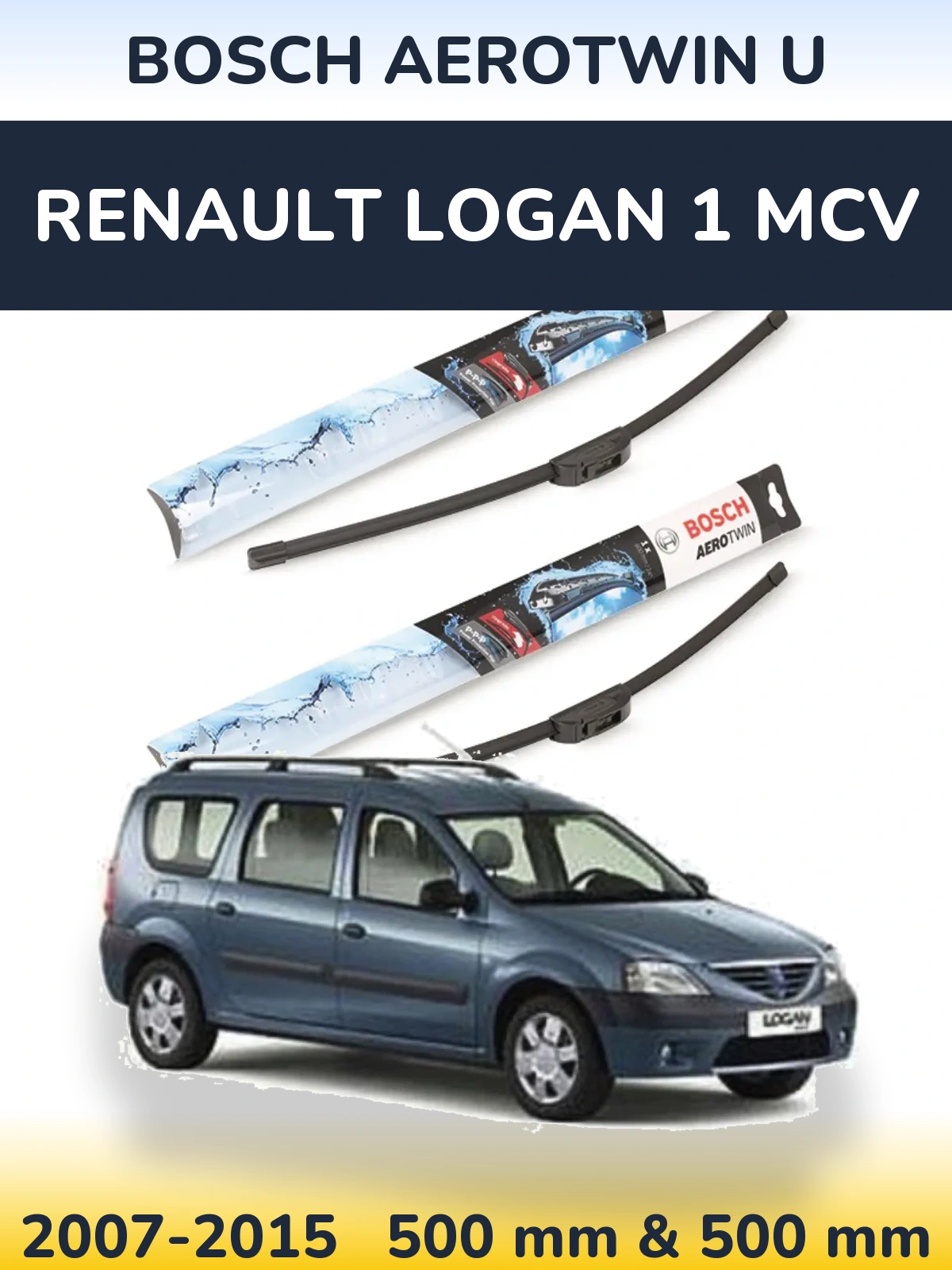 Komplet przednich wycieraczek BOSCH AeroTwin U 500 & 500 mm do Renault Logan 1 MCV 2007-2015