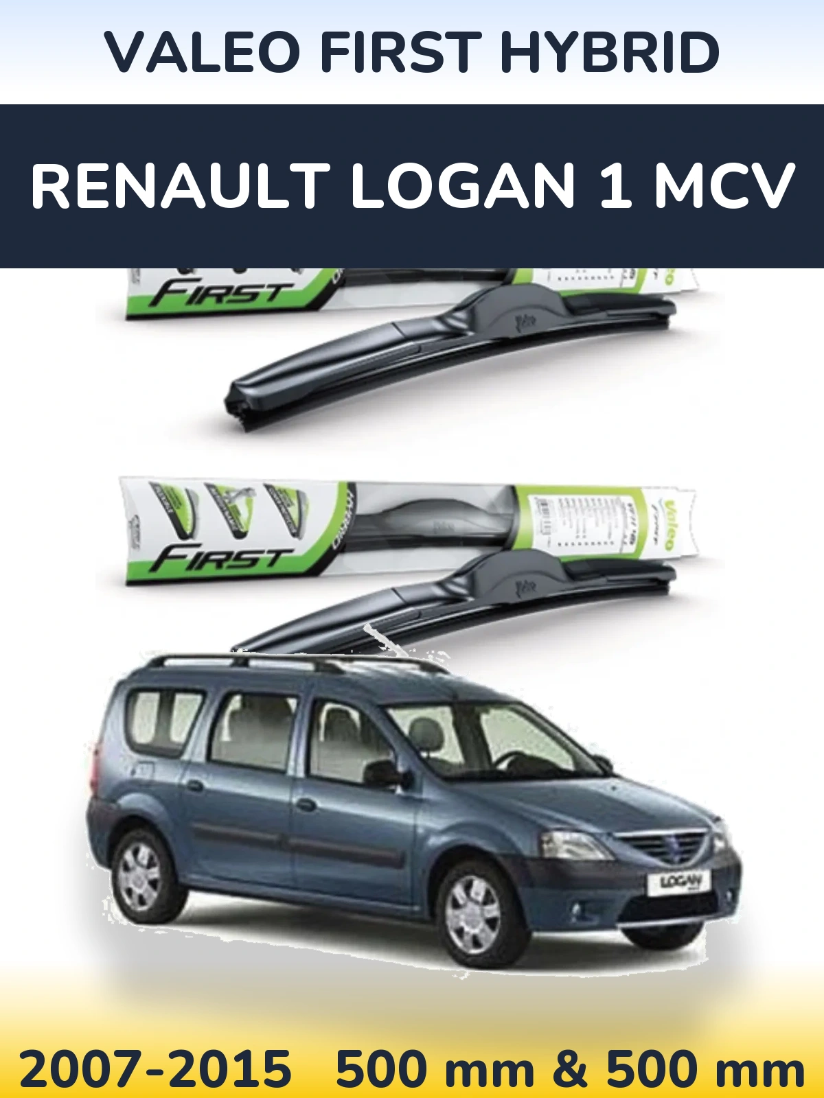 Комплект передних дворников Valeo First Hybrid 500 & 500 мм для Renault Logan 1 MCV 2007-2015