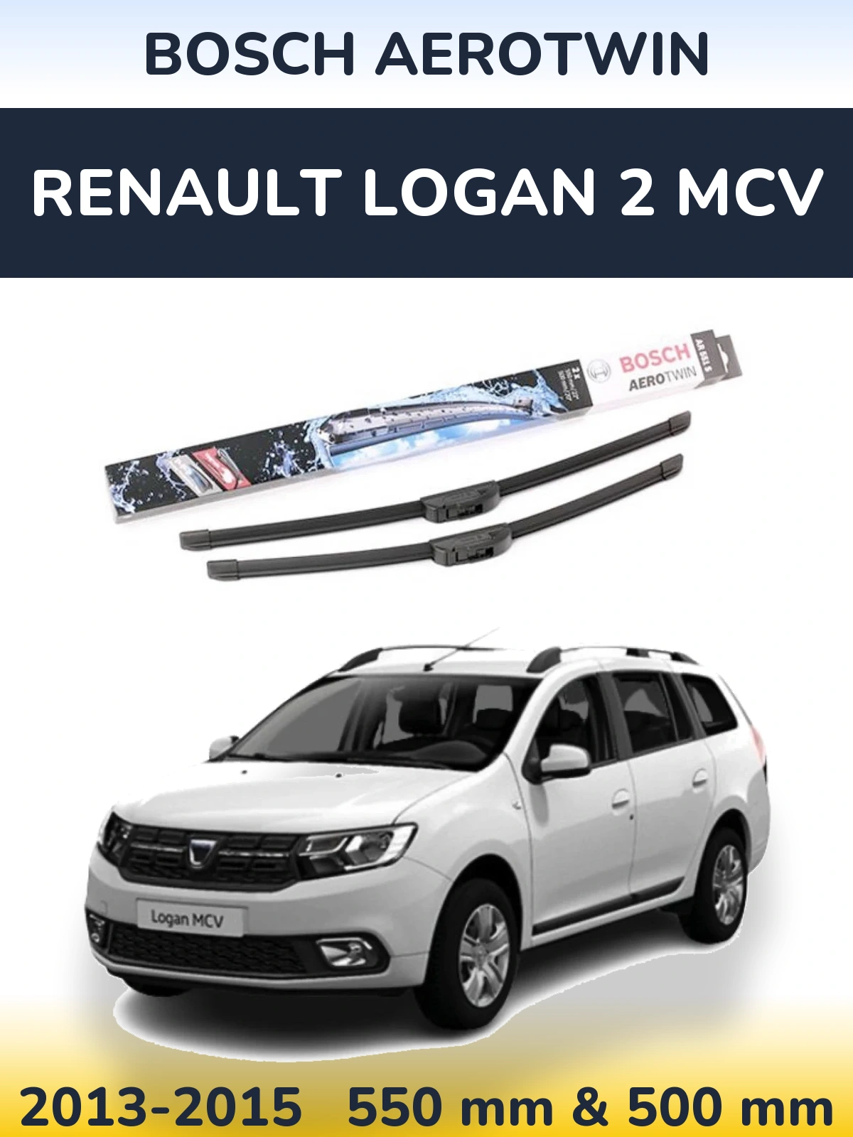 Komplet przednich wycieraczek BOSCH AeroTwin 550 & 500 mm do Renault Logan 2 MCV 2013-2015