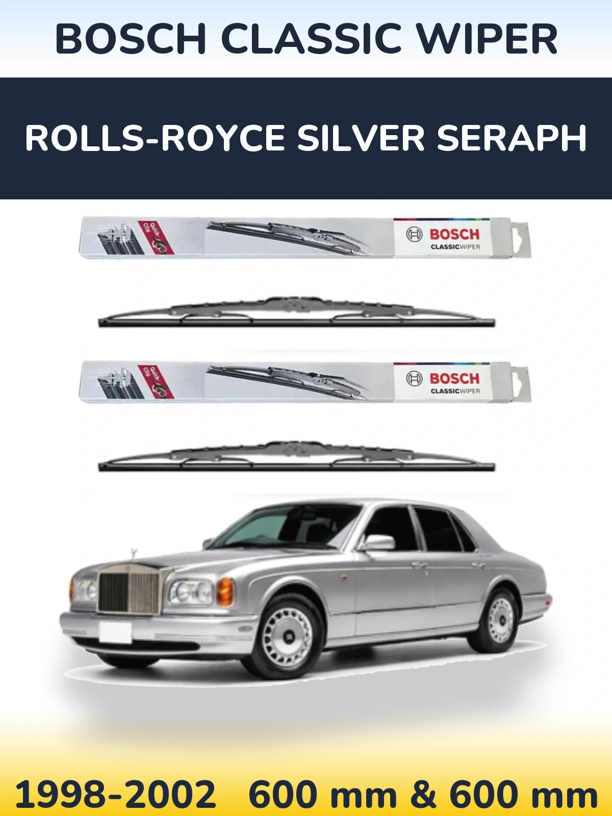 Front wiper blade set BOSCH Classic Wiper 600 & 600 mm for Rolls-Royce Silver Seraph 1998-2002
