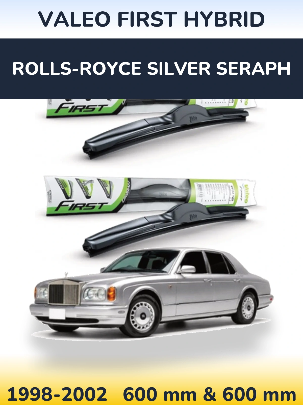 Комплект передних дворников Valeo First Hybrid 600 & 600 мм для Rolls-Royce Silver Seraph 1998-2002