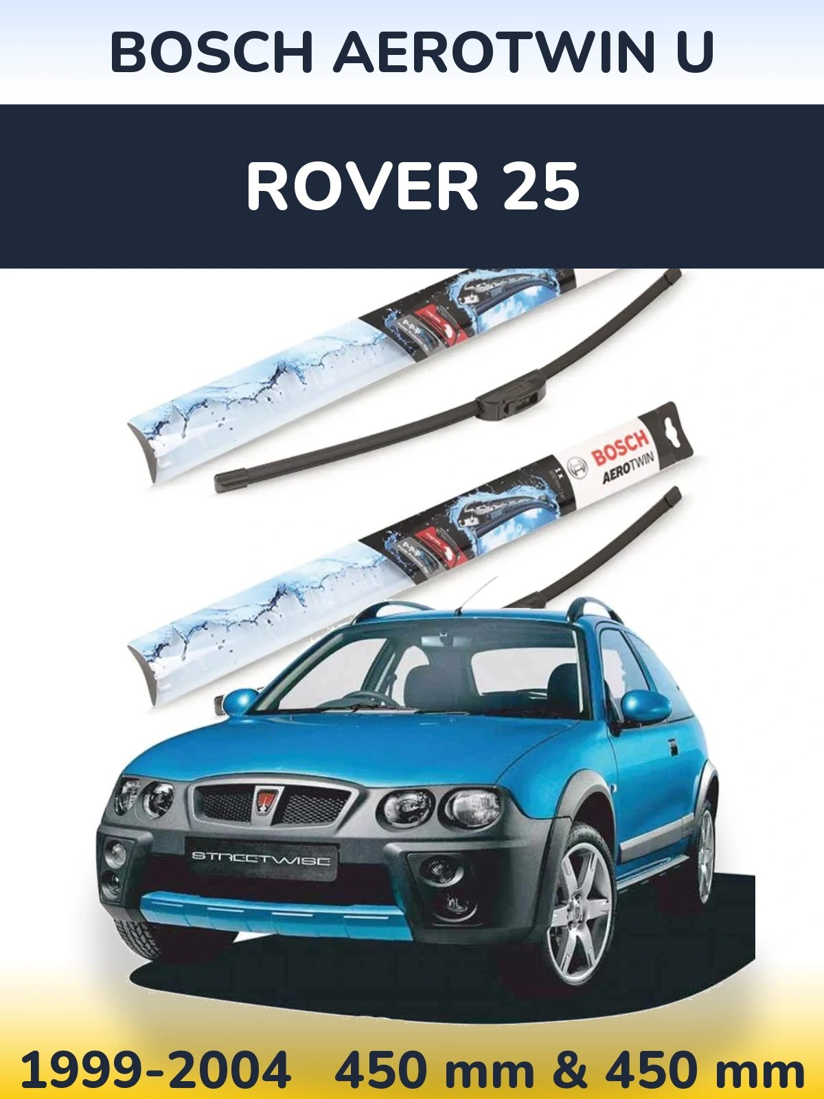 Komplet przednich wycieraczek BOSCH AeroTwin U 450 & 450 mm do Rover 25 1999-2004