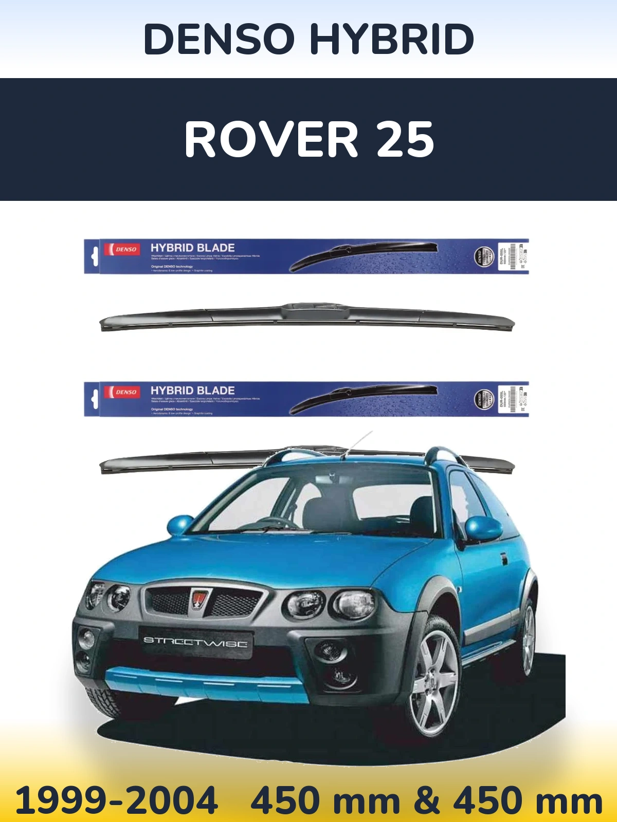Komplet przednich wycieraczek Denso Hybrid 450 & 450 mm do Rover 25 1999-2004