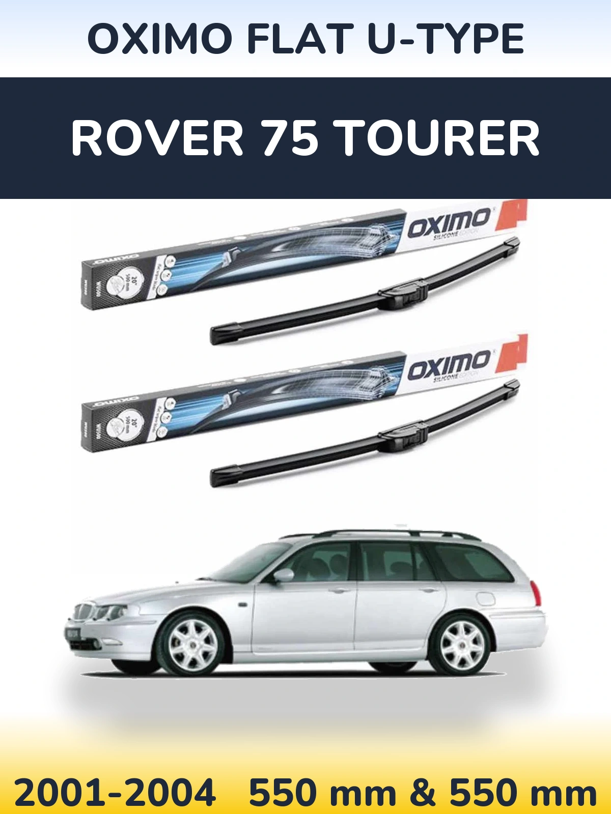 Komplet przednich wycieraczek Oximo Flat U-type 550 & 550 mm do Rover 75 Tourer 2001-2004